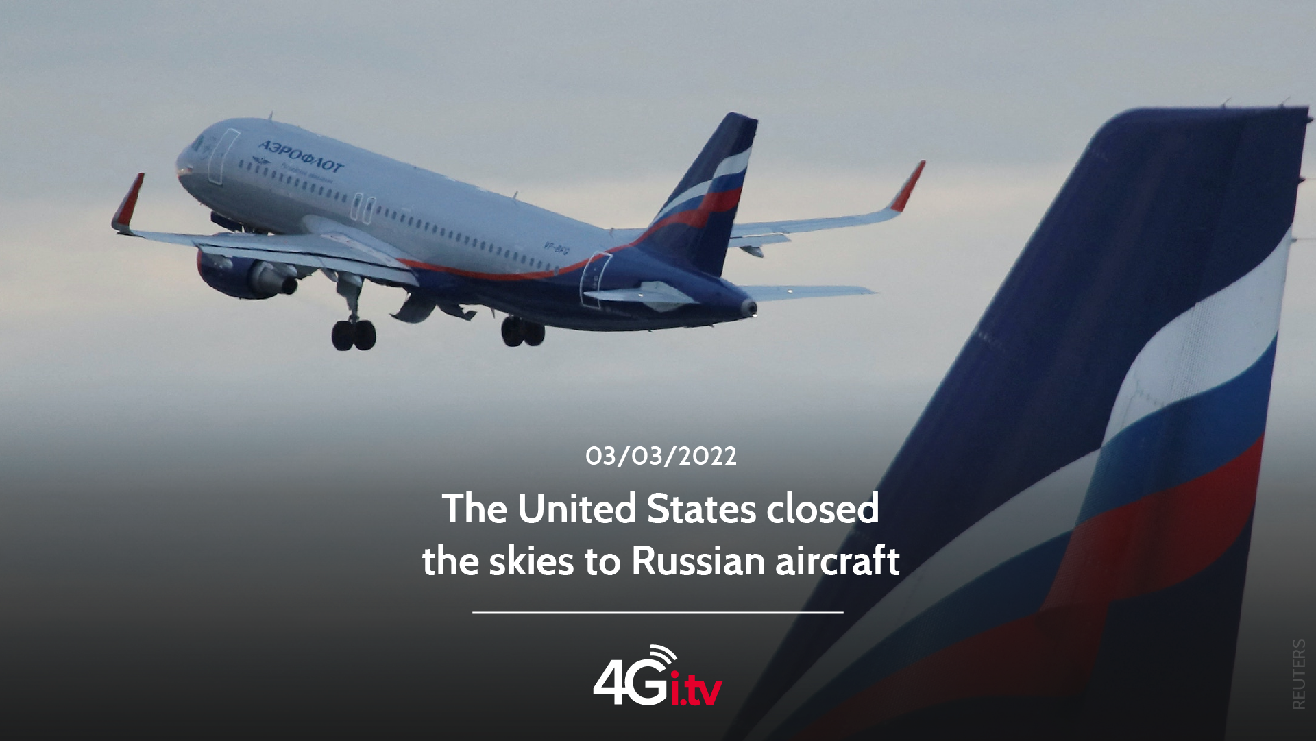 Read more about the article The United States closed the skies to Russian aircraft