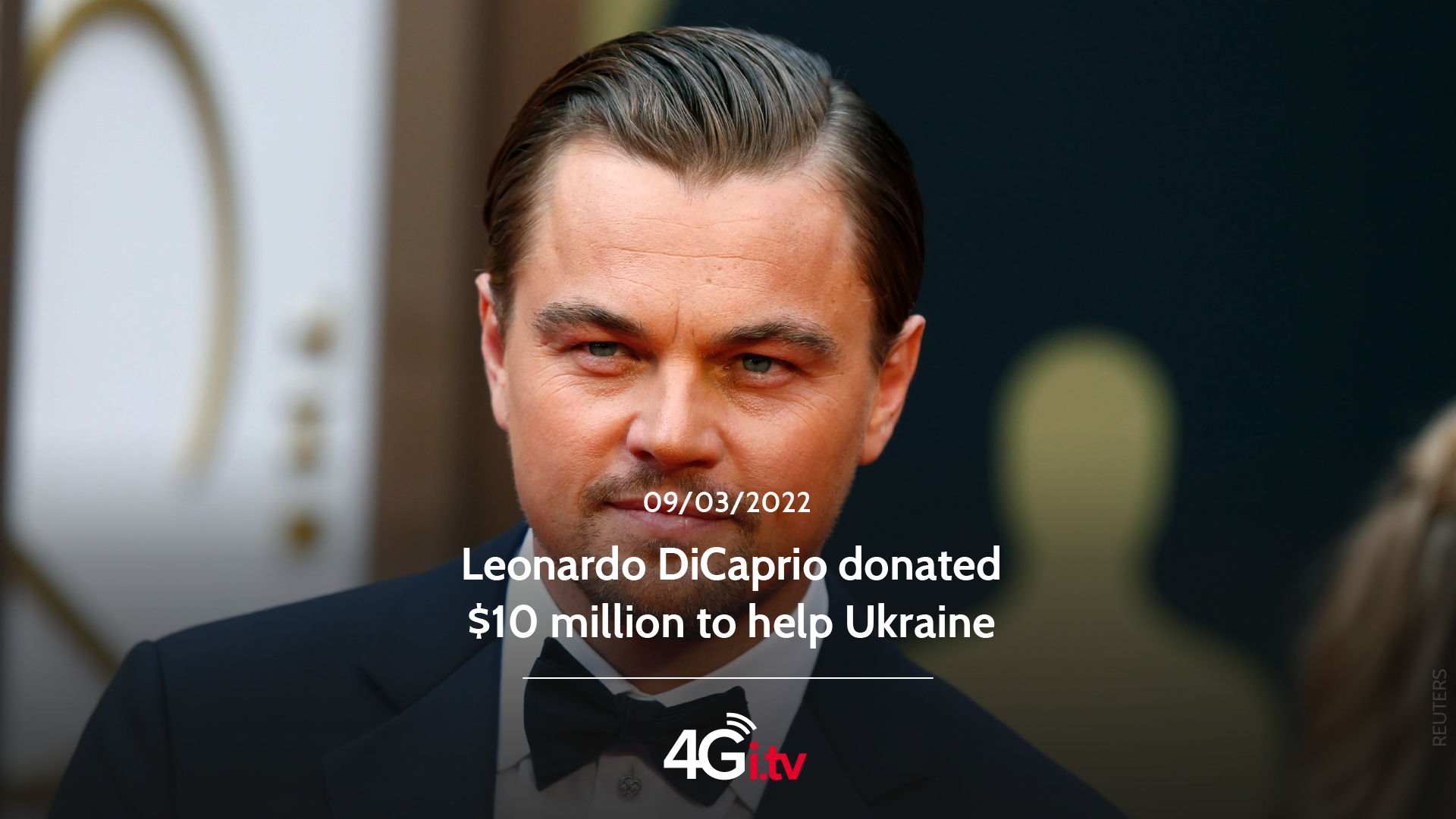 Lee más sobre el artículo Leonardo DiCaprio donated $10 million to help Ukraine