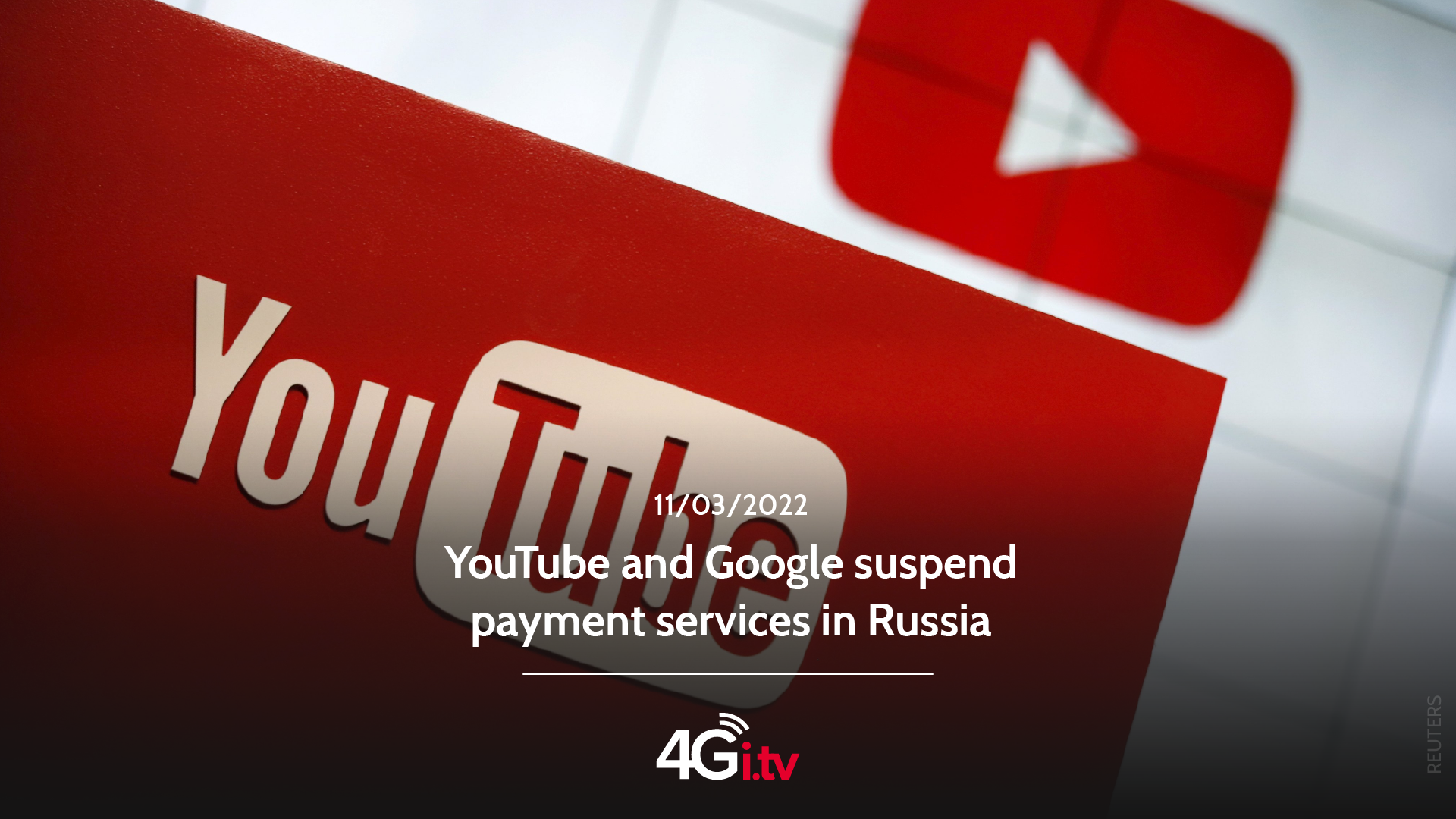 Lee más sobre el artículo YouTube and Google suspend payment services in Russia