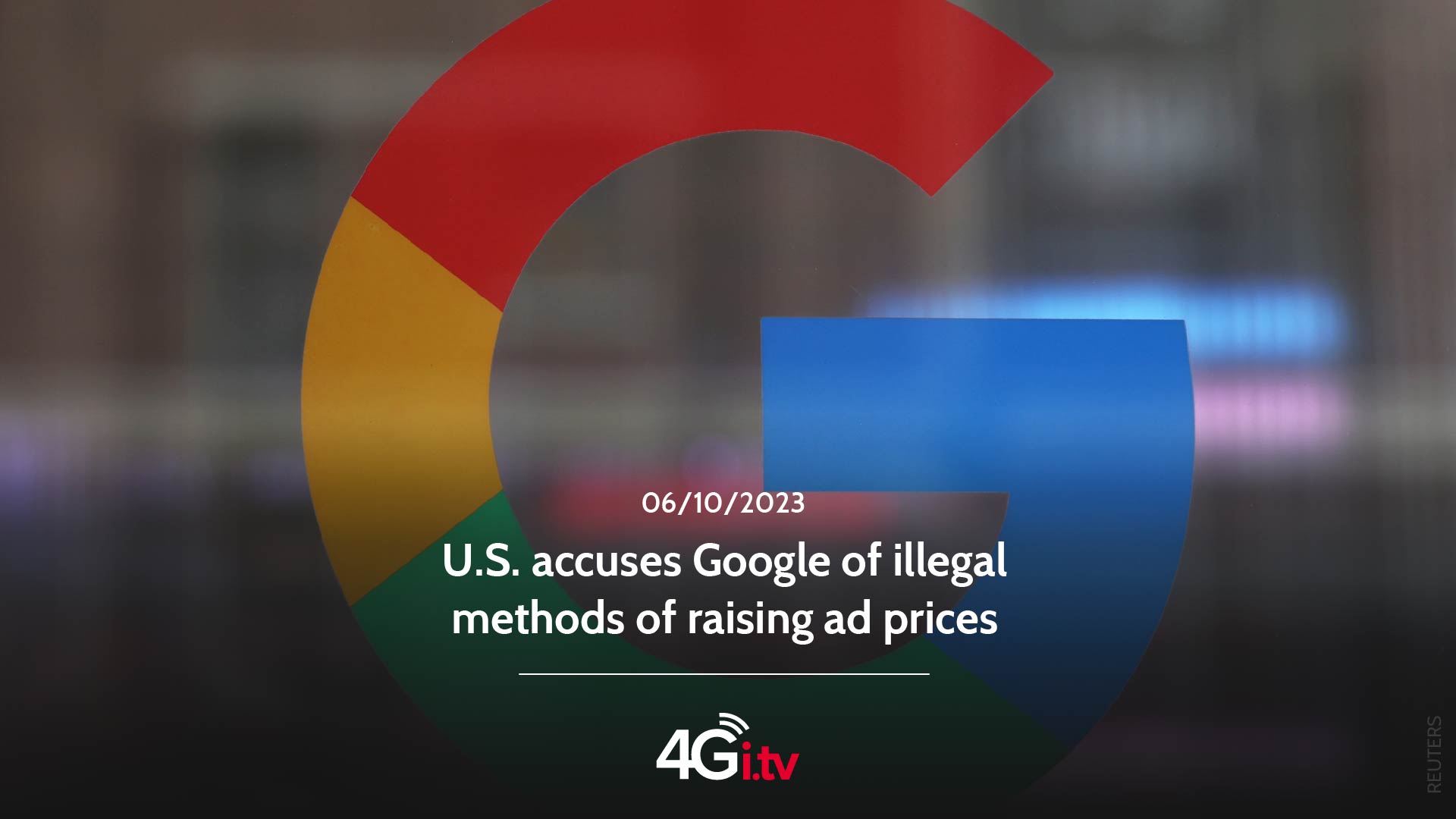 Read more about the article U.S. accuses Google of illegal methods of raising ad prices