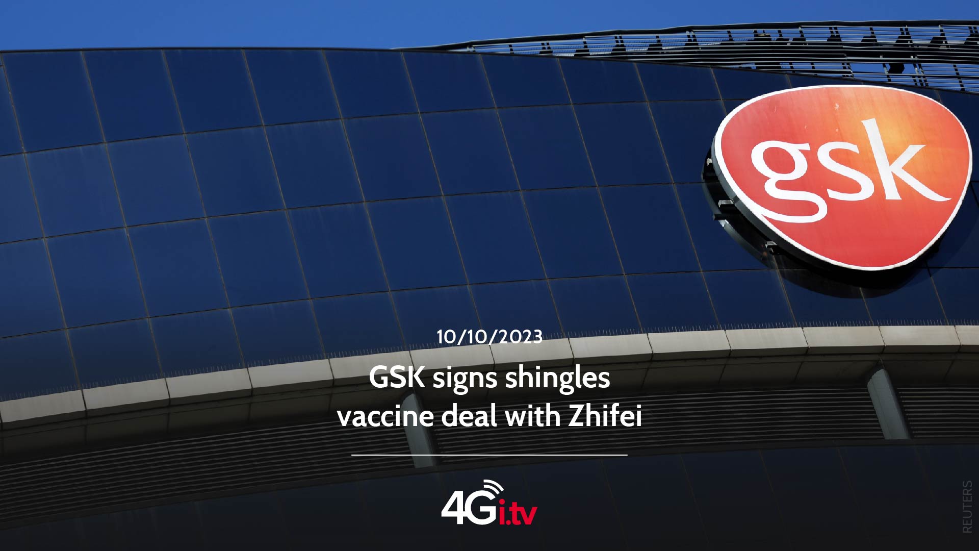 Lee más sobre el artículo GSK signs shingles vaccine deal with Zhifei