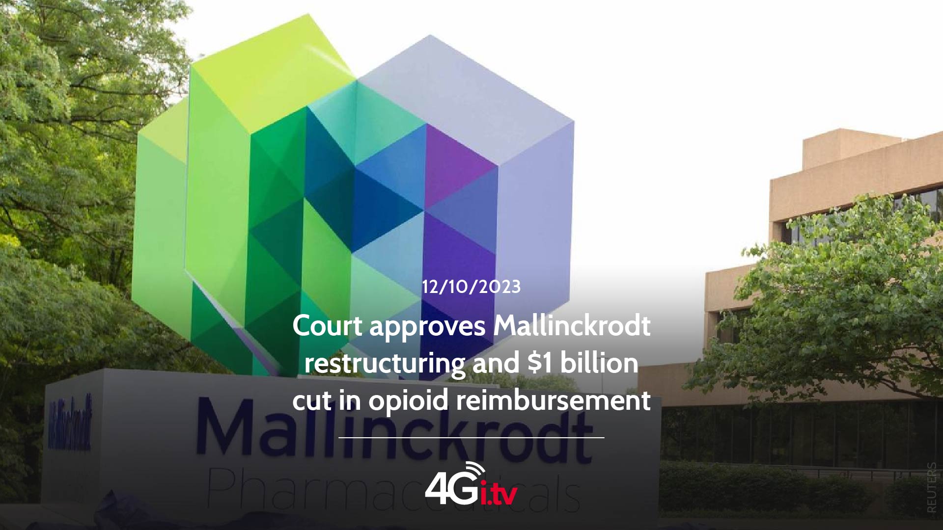 Lee más sobre el artículo Court approves Mallinckrodt restructuring and $1 billion cut in opioid reimbursement
