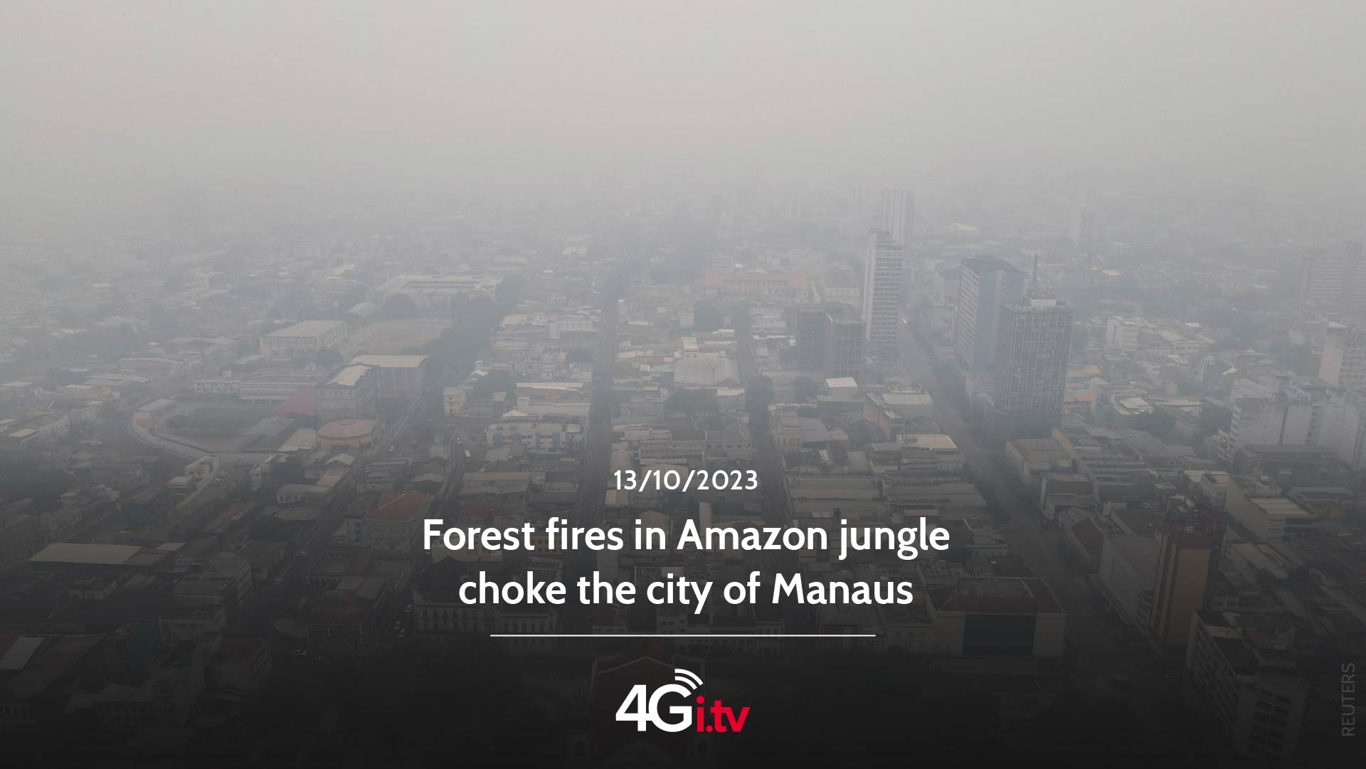 Подробнее о статье Forest fires in Amazon jungle choke the city of Manaus