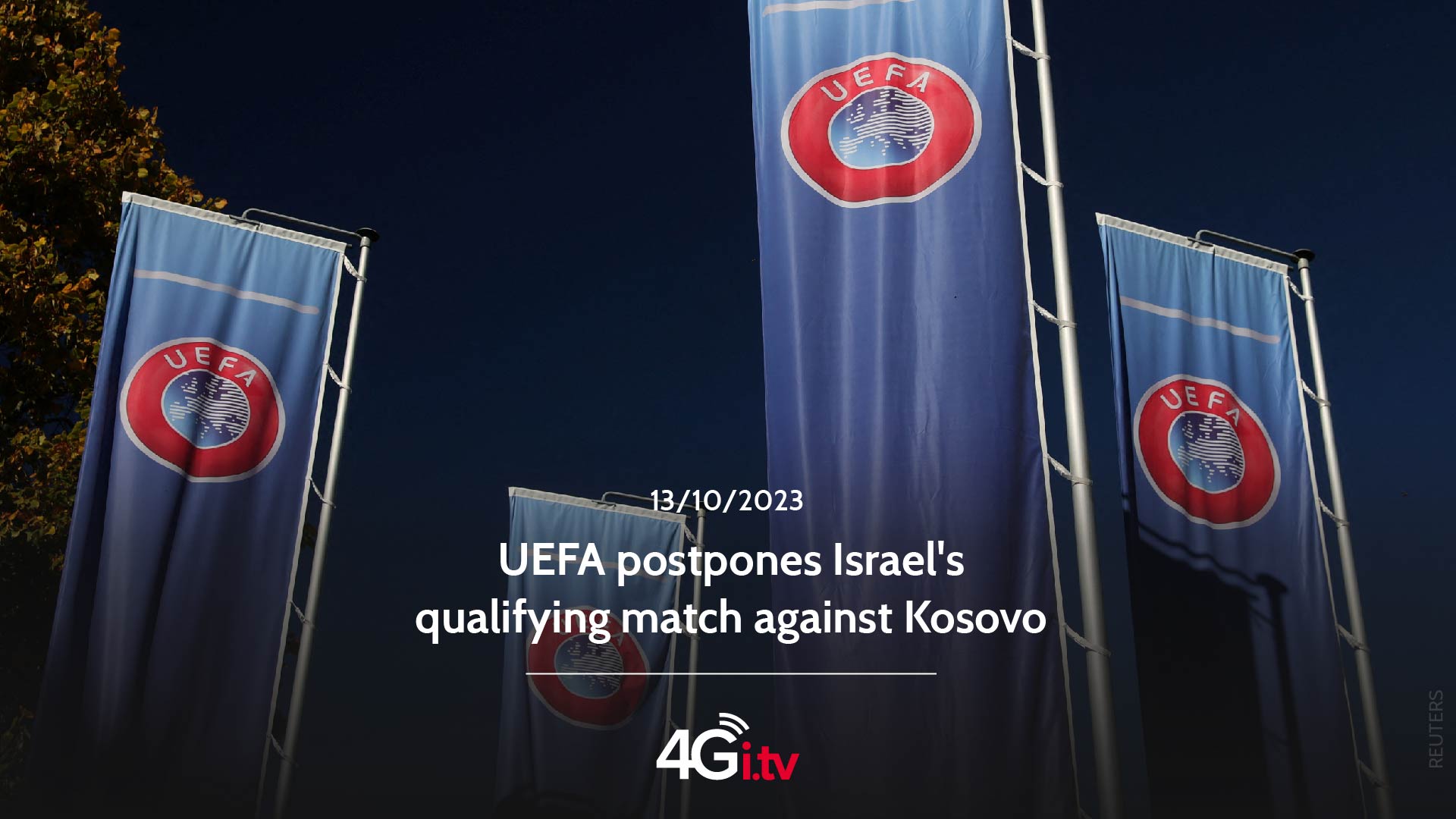 Read more about the article UEFA postpones Israel’s qualifying match against Kosovo