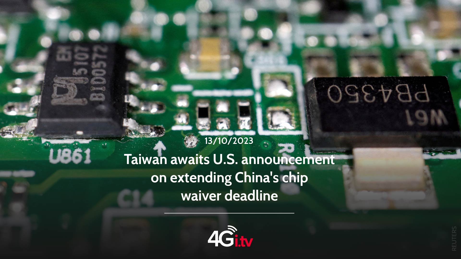 Read more about the article Taiwan awaits U.S. announcement on extending China’s chip waiver deadline