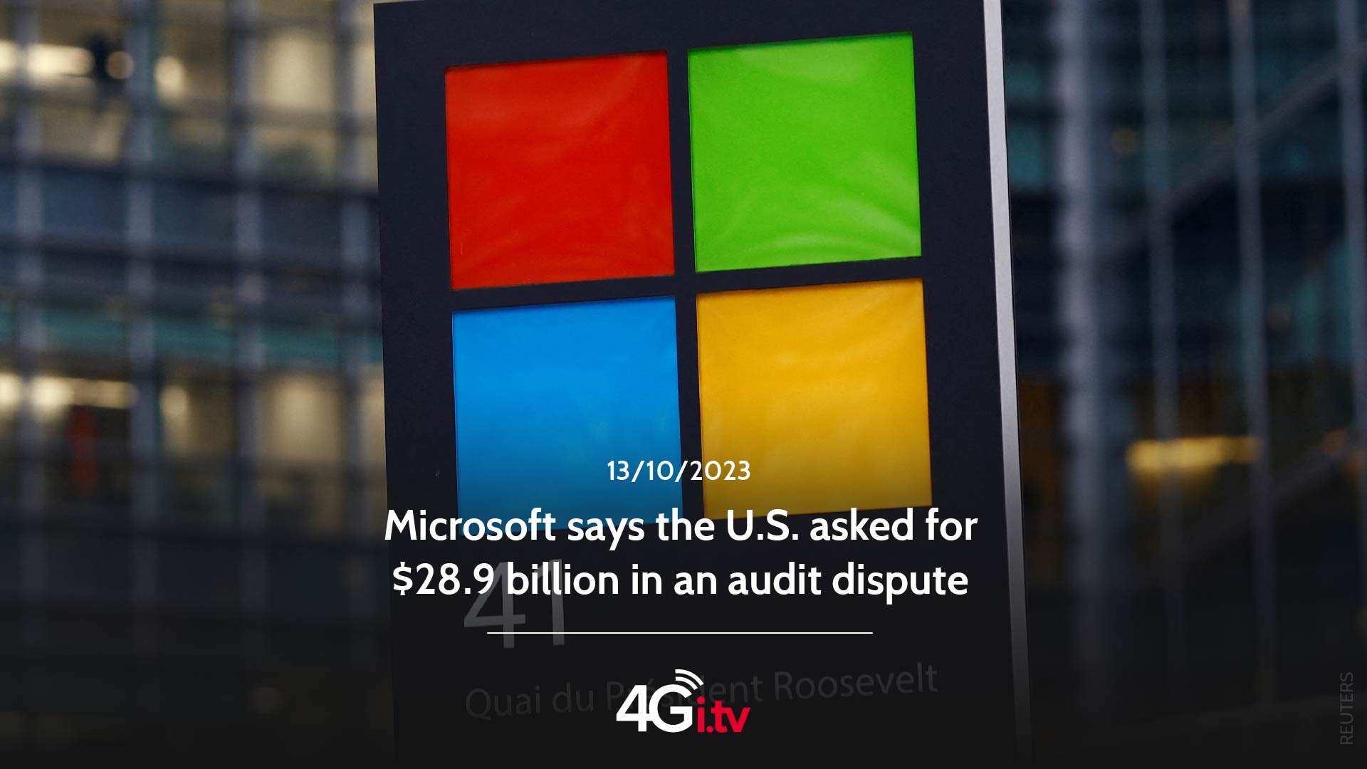 Read more about the article Microsoft says the U.S. asked for $28.9 billion in an audit dispute
