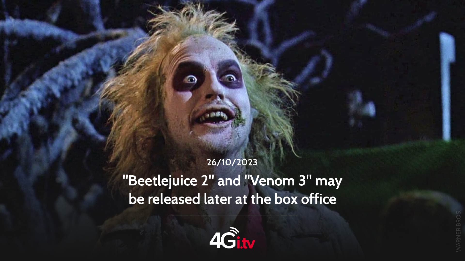 Подробнее о статье “Beetlejuice 2” and “Venom 3” may be released later at the box office
