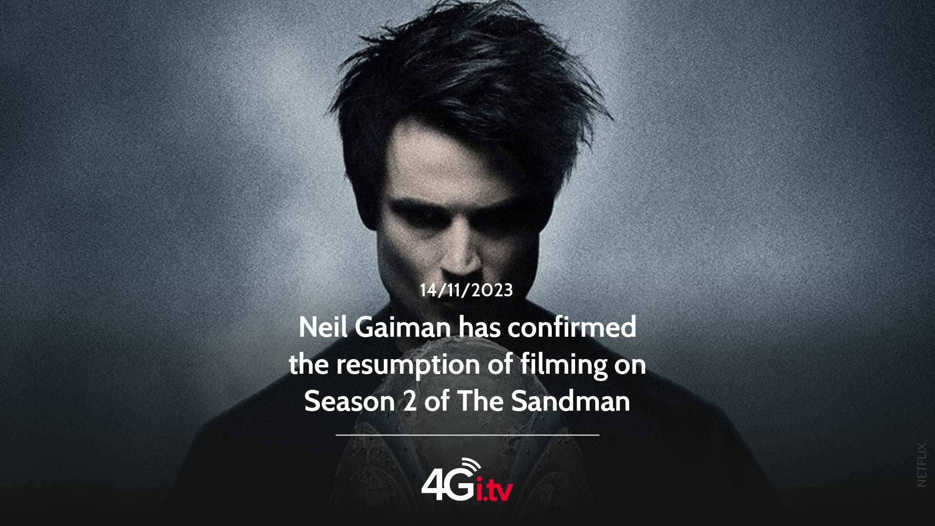 Lesen Sie mehr über den Artikel Neil Gaiman has confirmed the resumption of filming on Season 2 of The Sandman