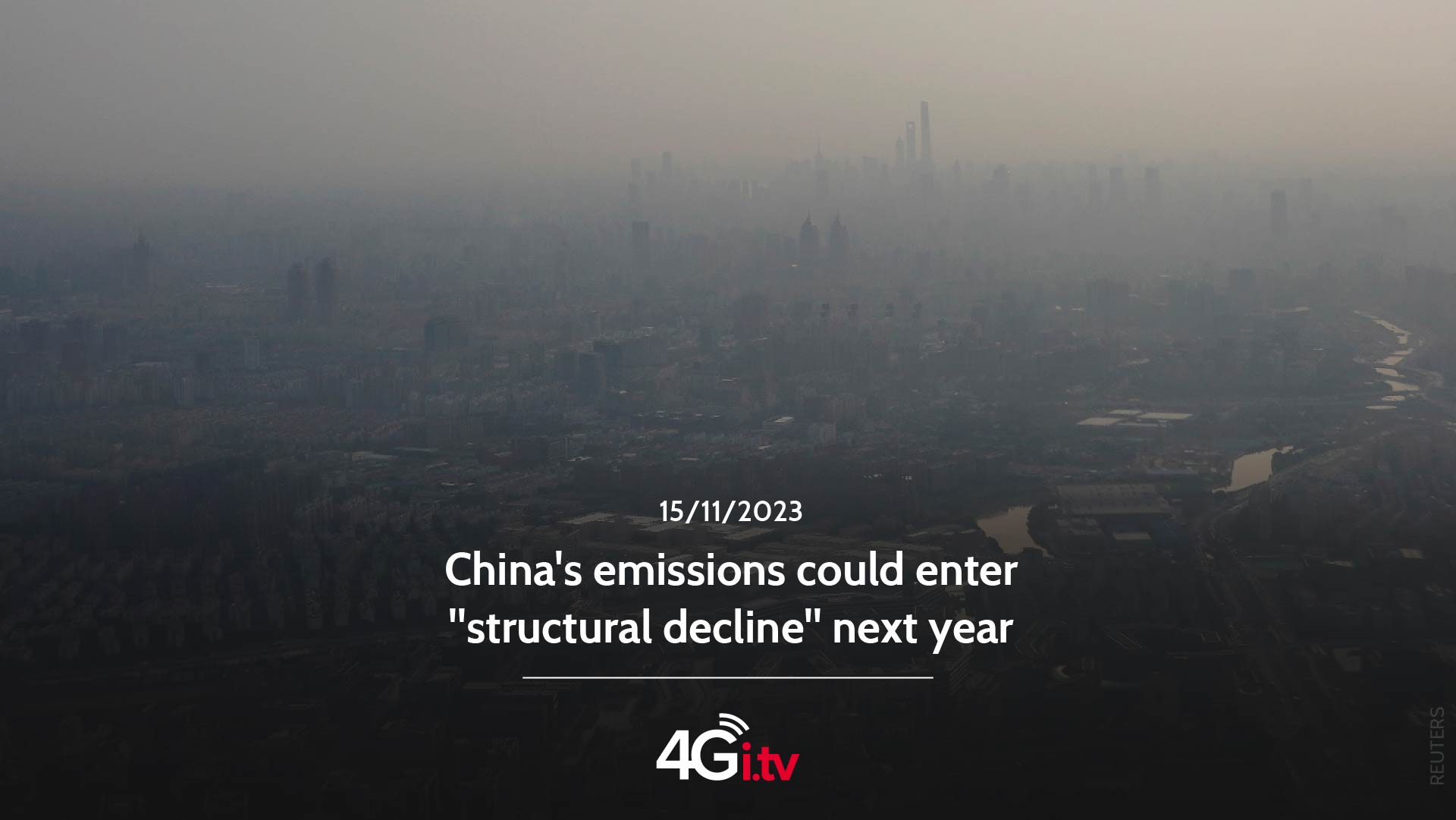 Read more about the article China’s emissions could enter “structural decline” next year