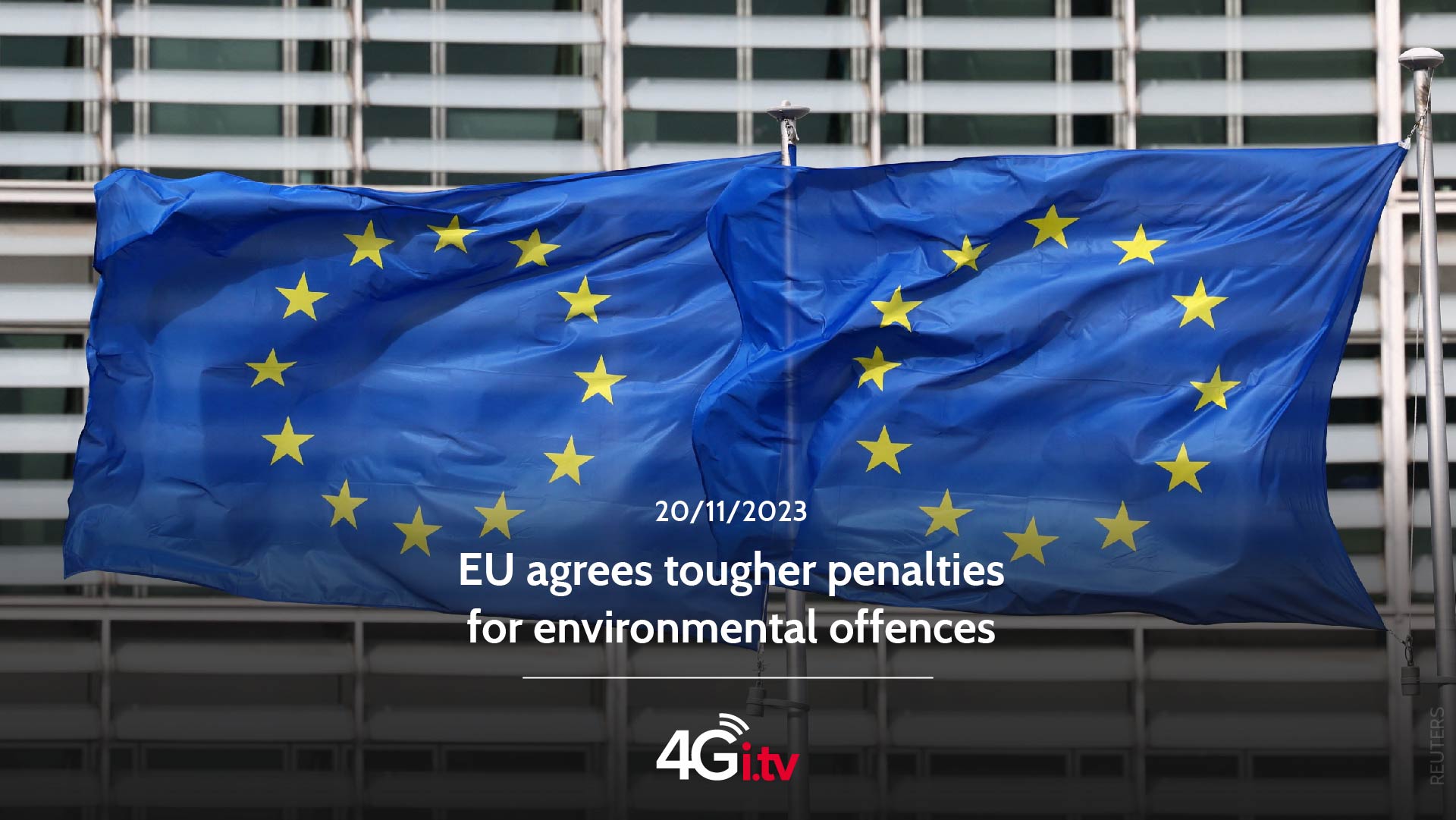 Lesen Sie mehr über den Artikel EU agrees tougher penalties for environmental offences