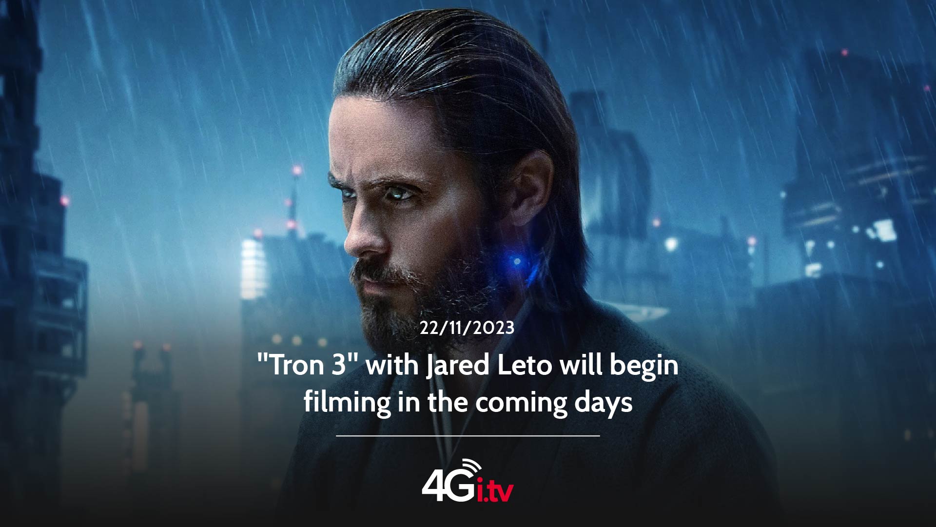 Read more about the article “Tron 3” with Jared Leto will begin filming in the coming days