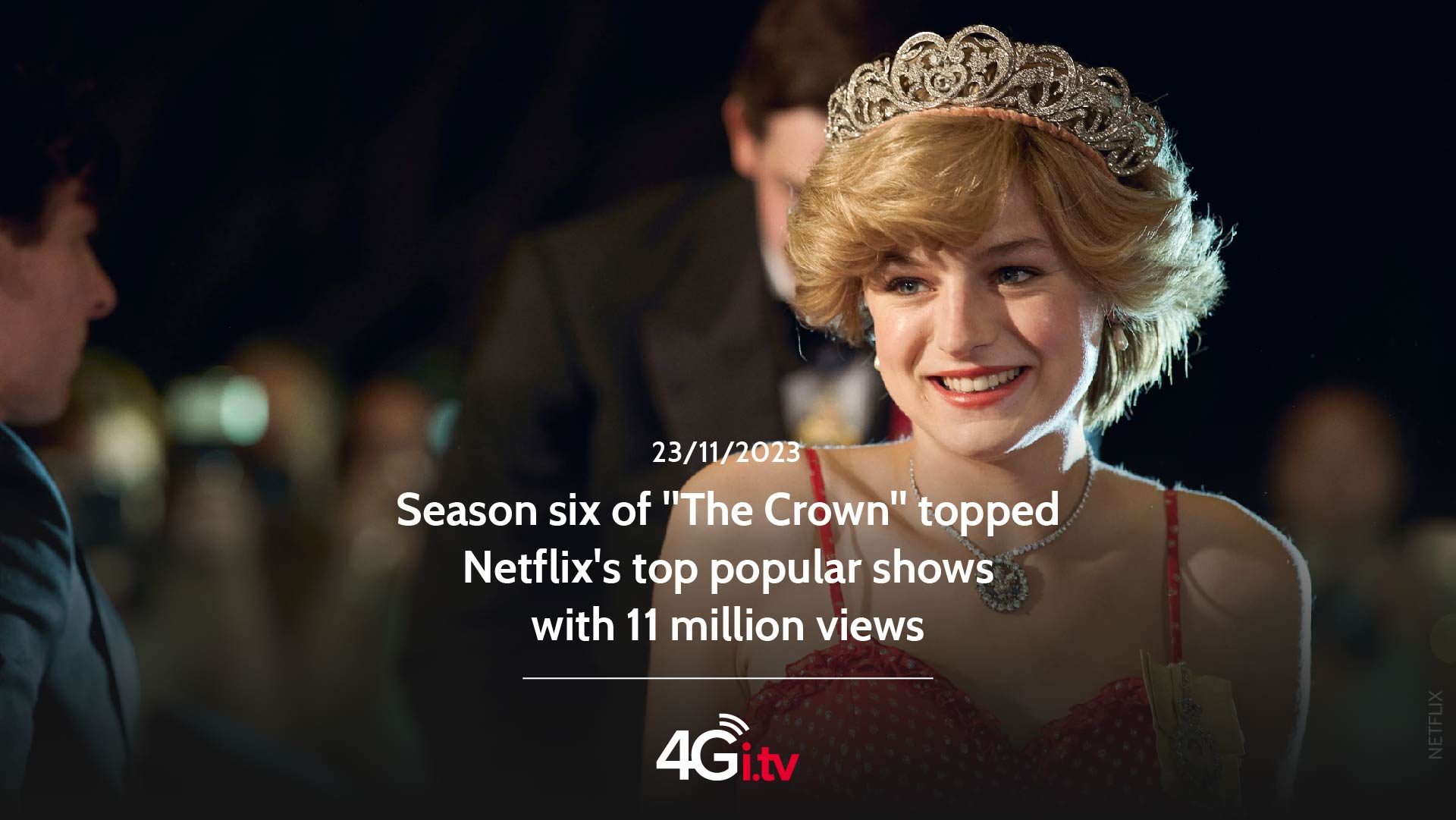 Read more about the article Season six of “The Crown” topped Netflix’s top popular shows