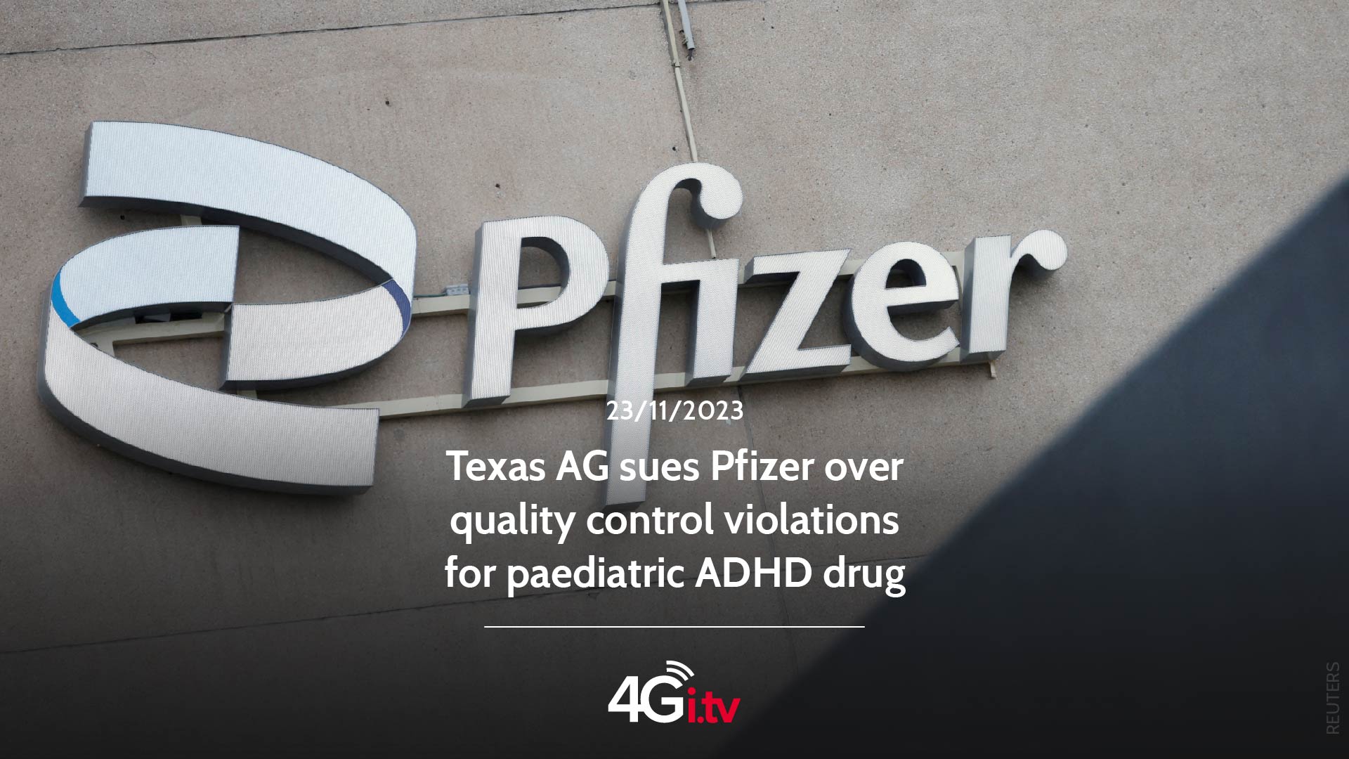 Read more about the article Texas AG sues Pfizer over quality control violations for paediatric ADHD drug