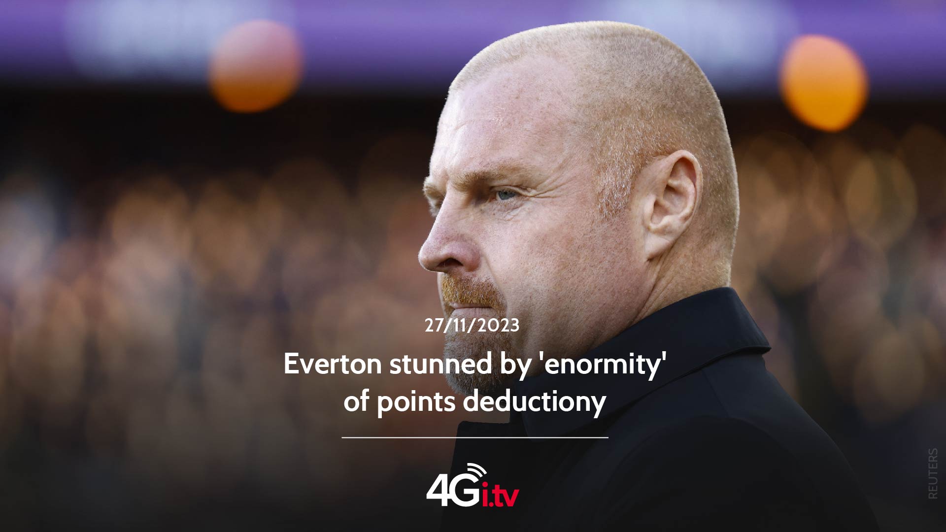 Read more about the article Everton stunned by ‘enormity’ of points deduction