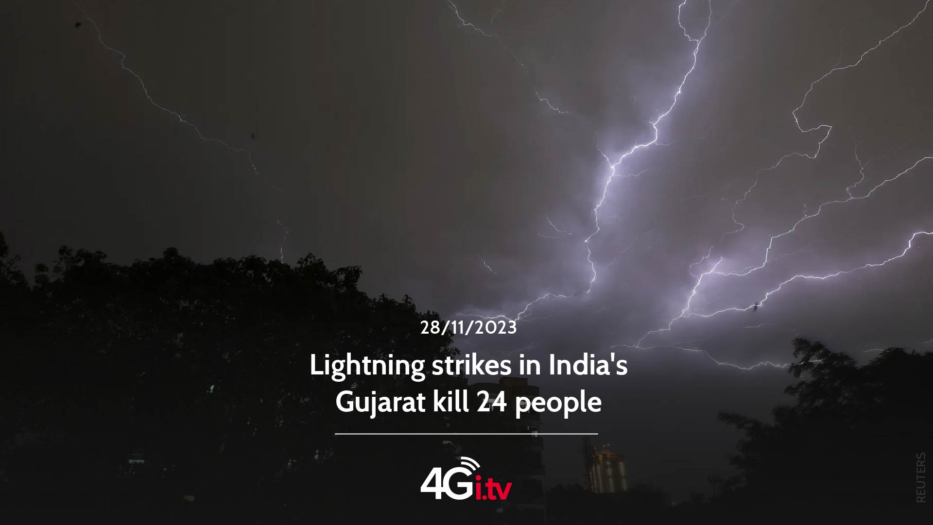 Read more about the article Lightning strikes in India’s Gujarat kill 24 people