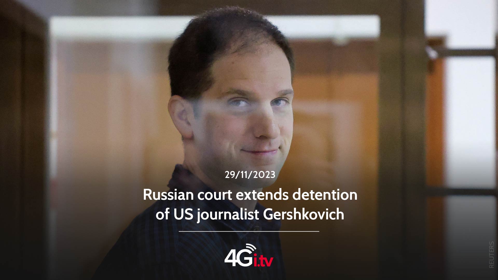 Lee más sobre el artículo Russian court extends detention of US journalist Gershkovich
