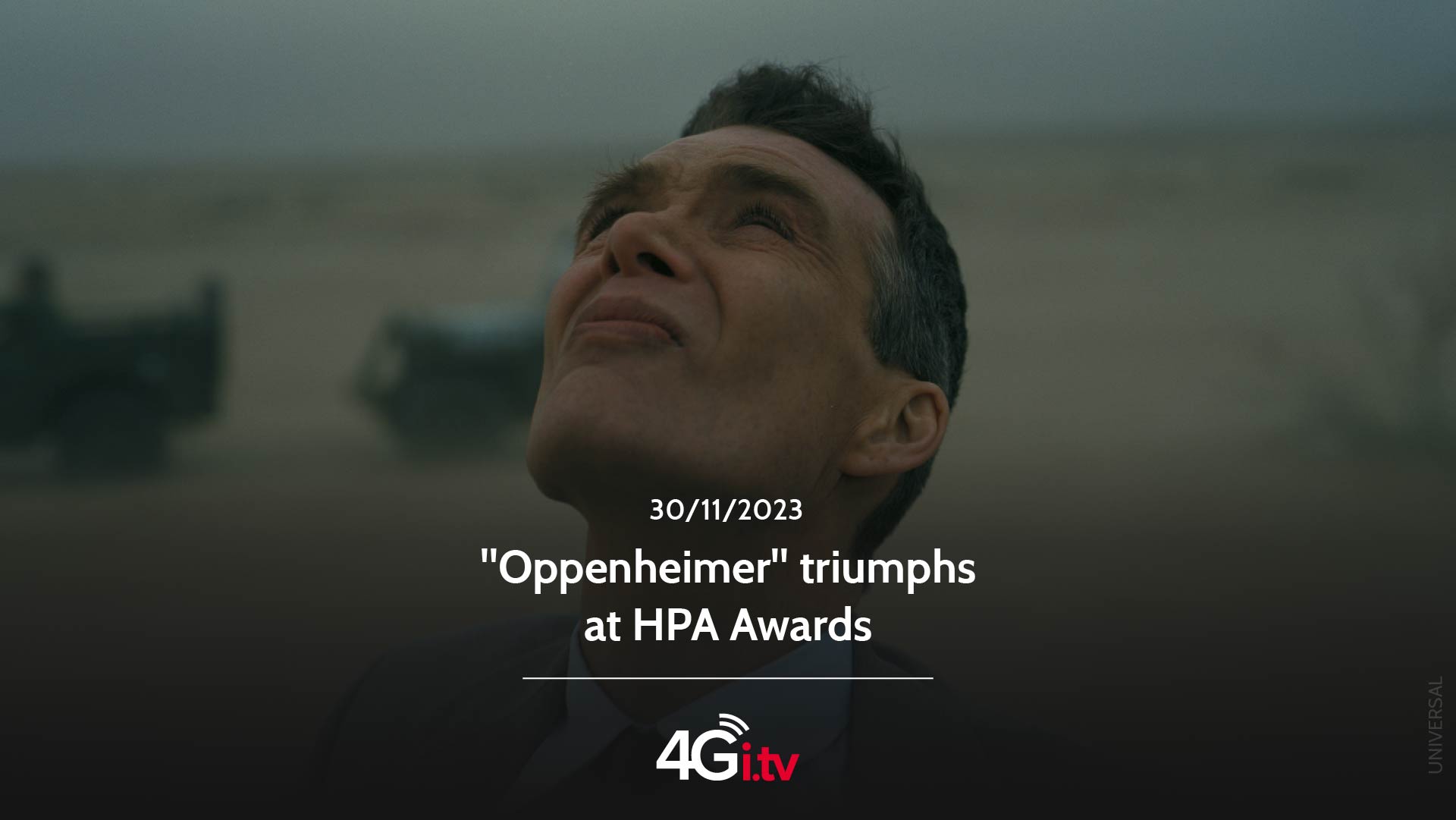 Read more about the article “Oppenheimer” triumphs at HPA Awards