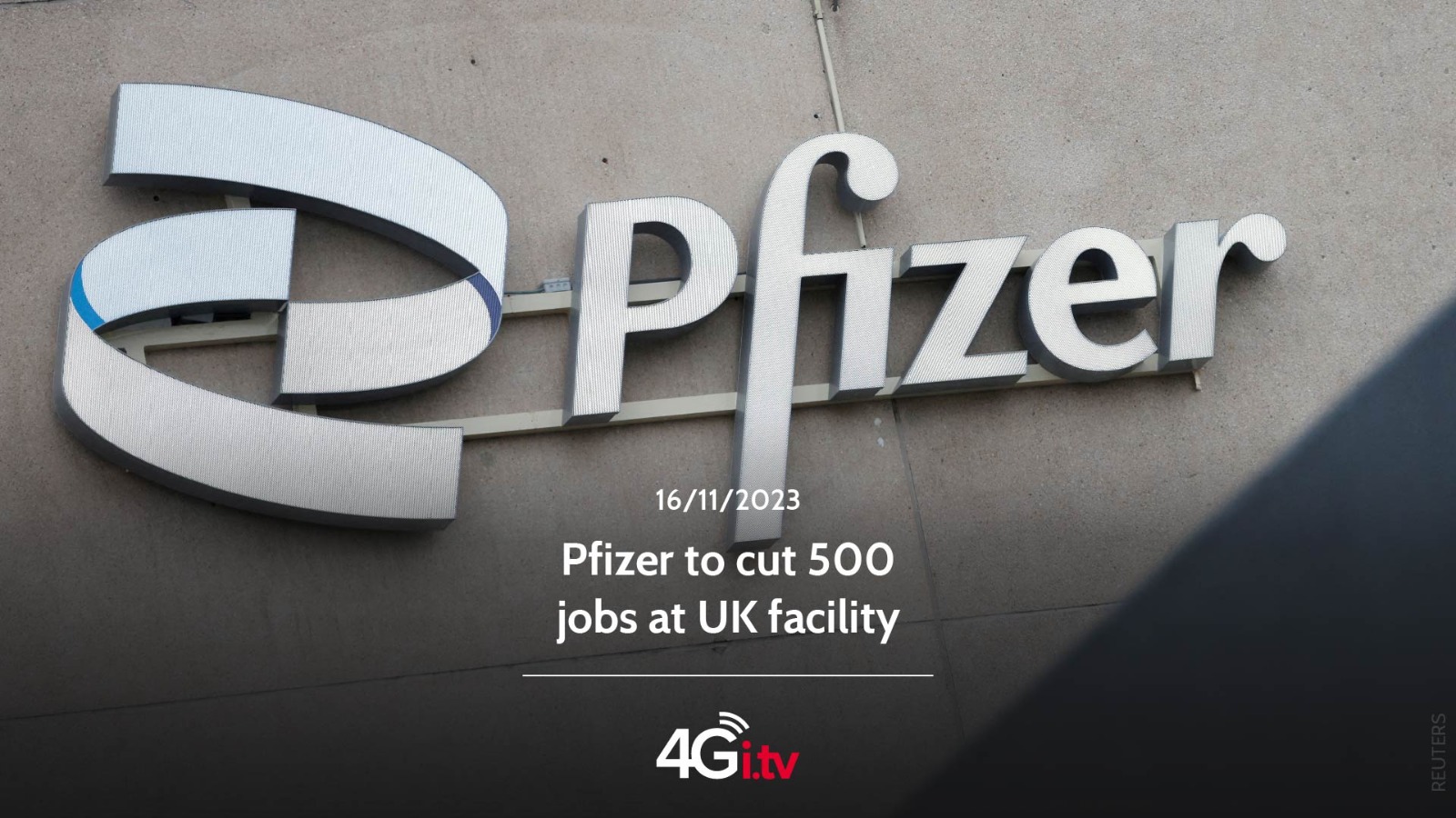 Read more about the article Pfizer to cut 500 jobs at UK facility