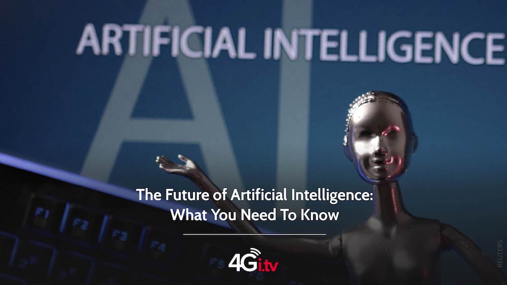 Lesen Sie mehr über den Artikel The Future of Artificial Intelligence: What You Need to Know