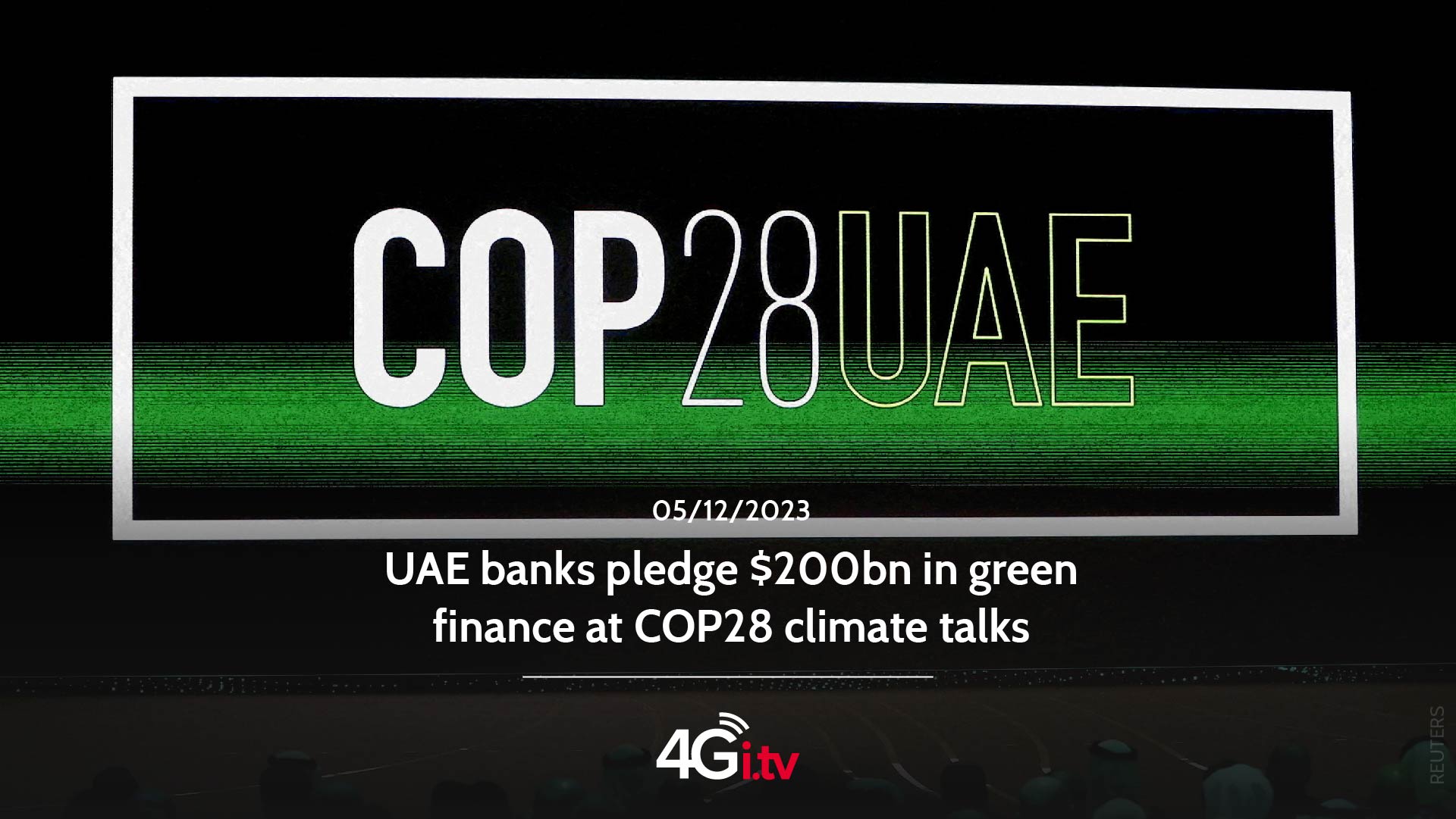 Lesen Sie mehr über den Artikel UAE banks pledge $200bn in green finance at COP28 climate talks
