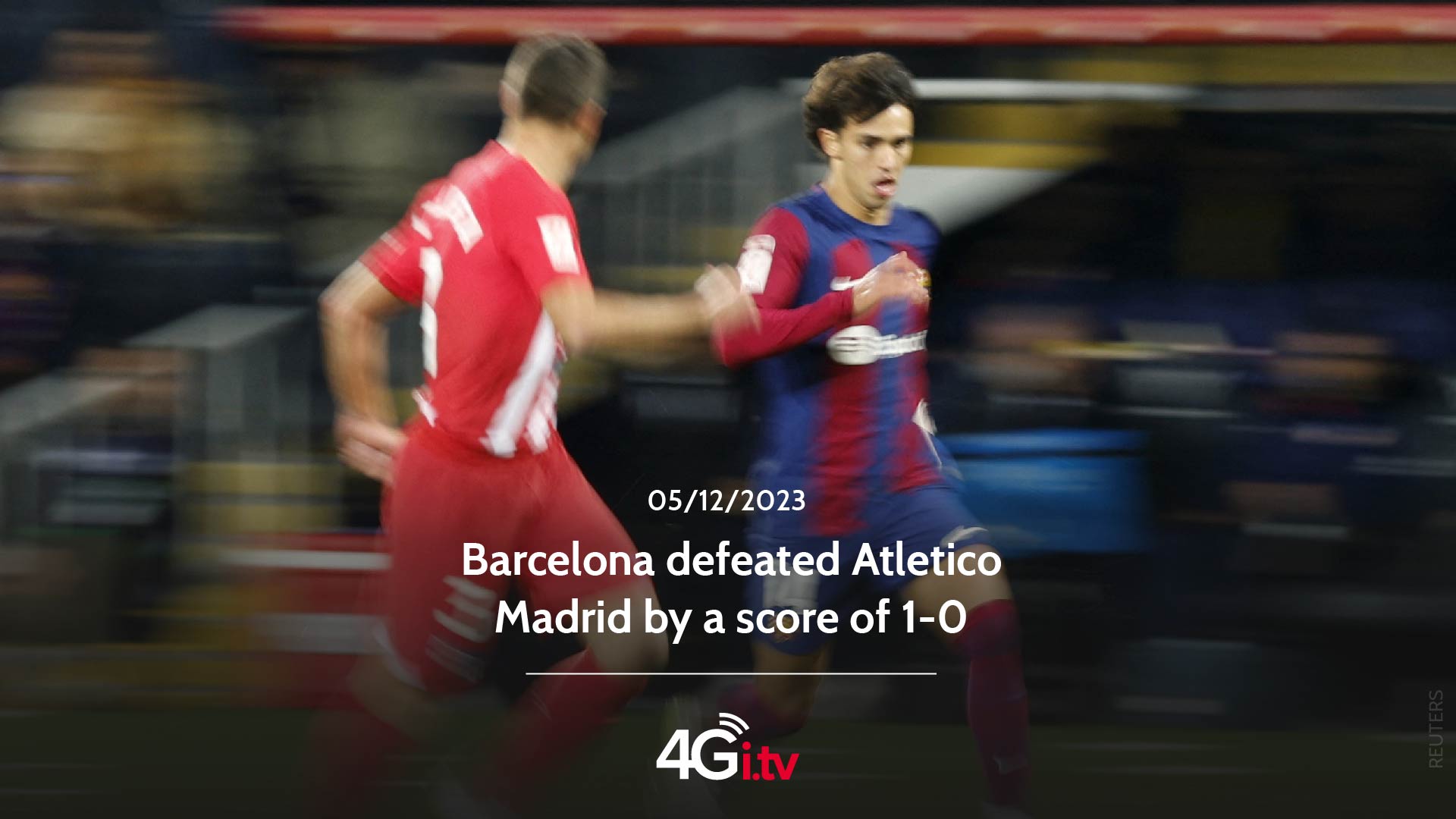 Lee más sobre el artículo Barcelona defeated Atletico Madrid by a score of 1-0