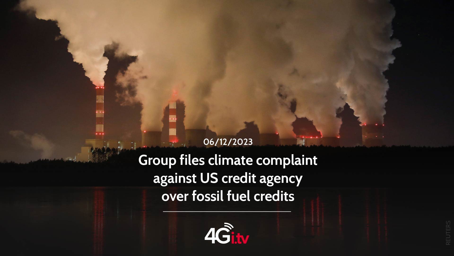 Lee más sobre el artículo Group files climate complaint against US credit agency over fossil fuel credits
