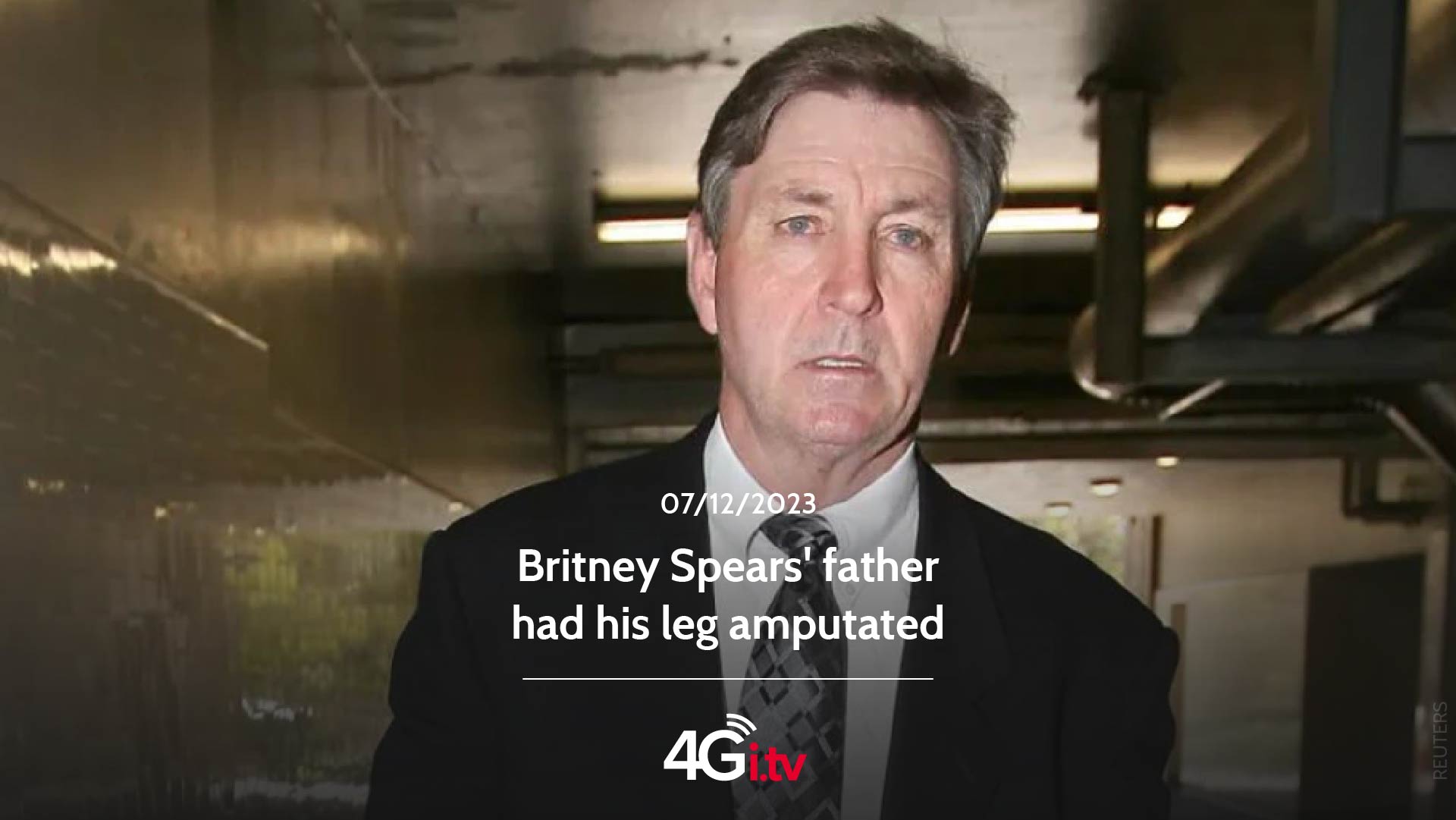 Lesen Sie mehr über den Artikel Britney Spears’ father had his leg amputated