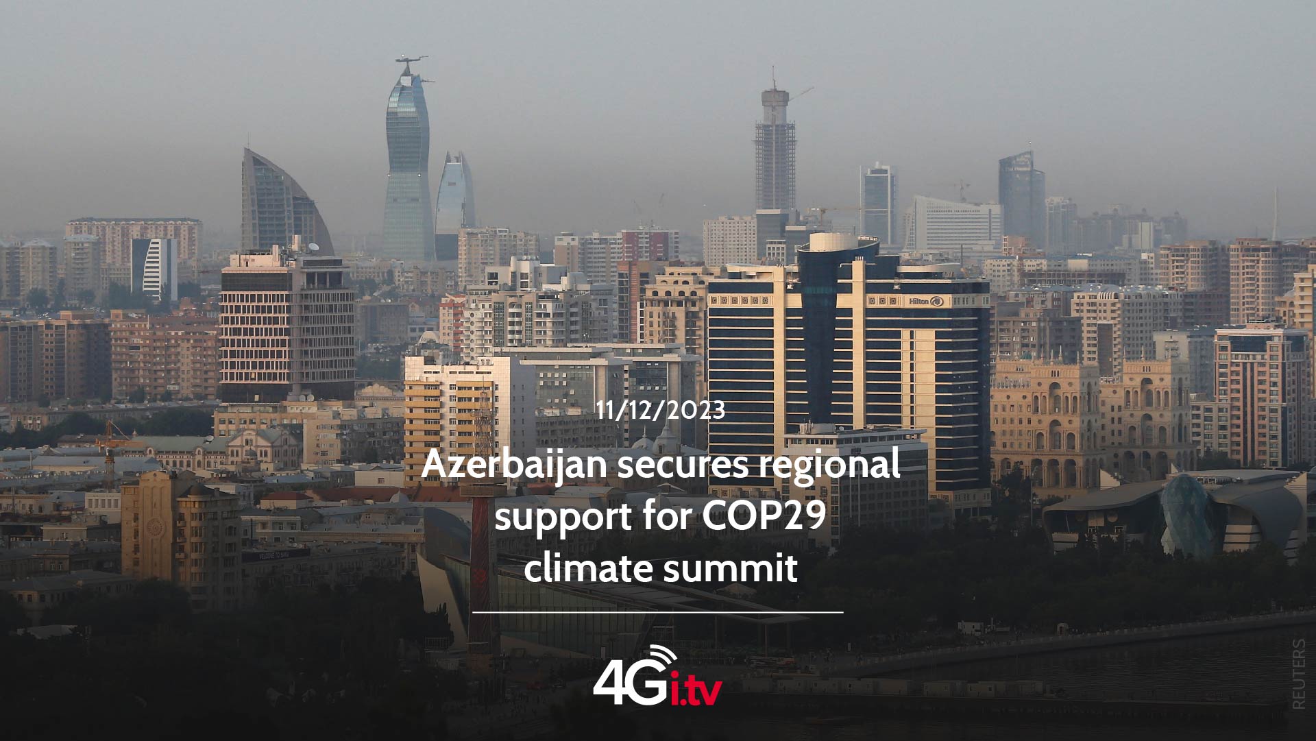 Lesen Sie mehr über den Artikel Azerbaijan secures regional support for COP29 climate summit