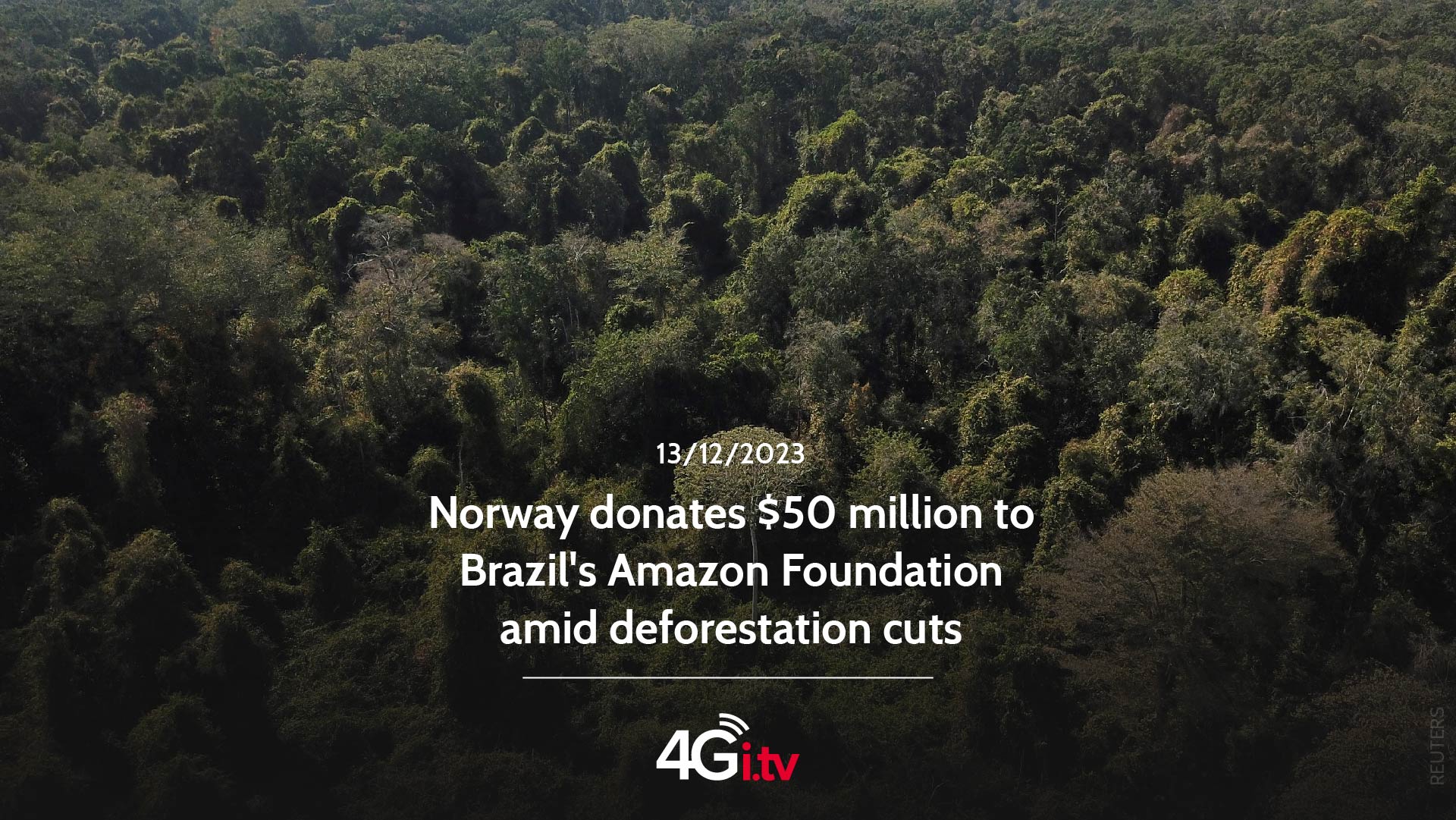 Подробнее о статье Norway donates $50 million to Brazil’s Amazon Foundation amid deforestation cuts