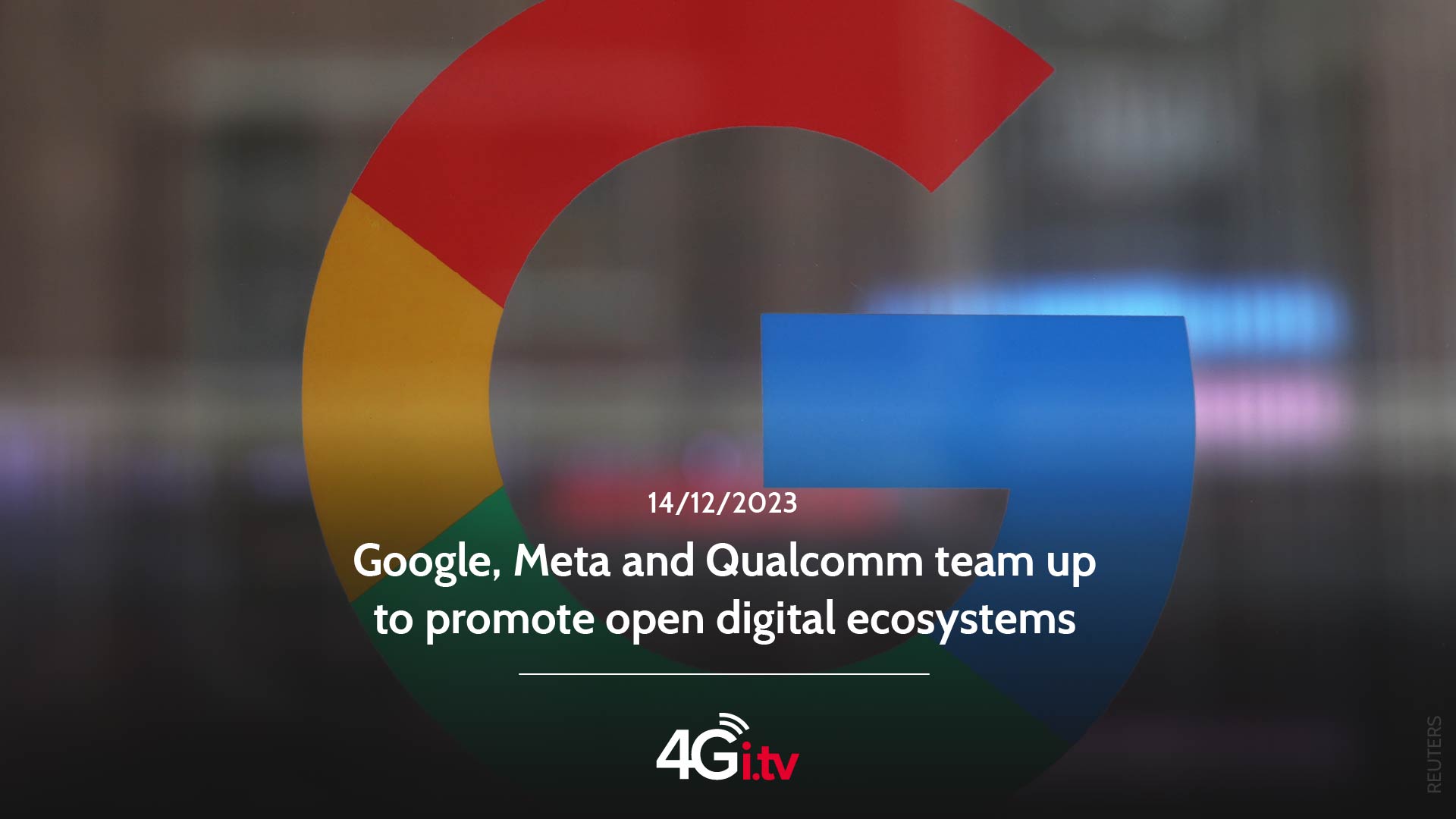 Lesen Sie mehr über den Artikel Google, Meta and Qualcomm team up to promote open digital ecosystems