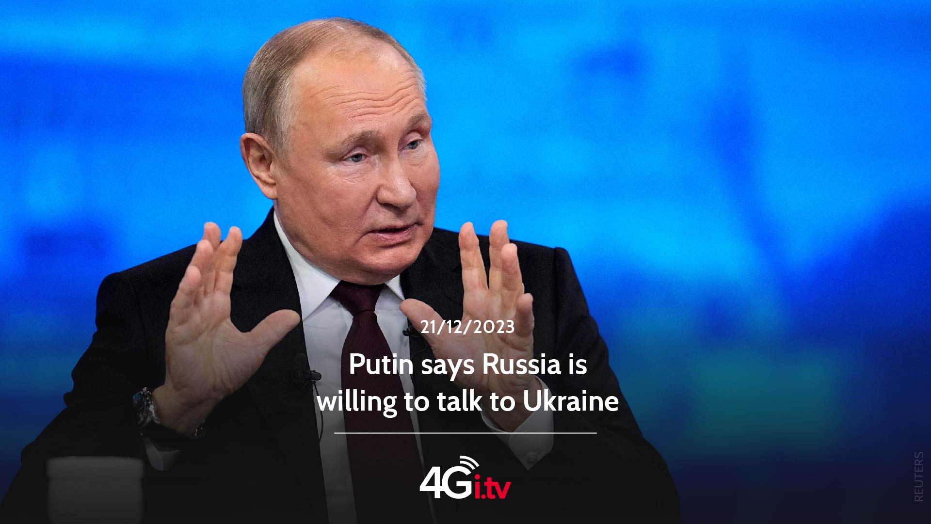 Read more about the article Putin says Russia is willing to talk to Ukraine