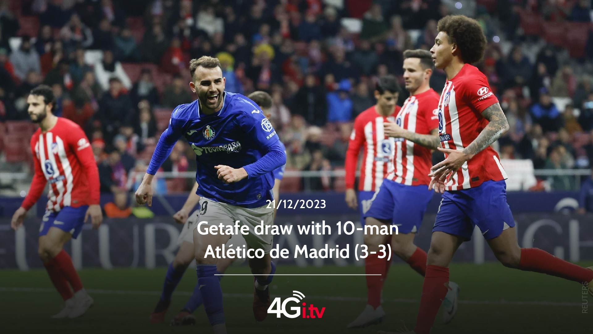 Read more about the article Getafe draw with 10-man Atlético de Madrid (3-3)