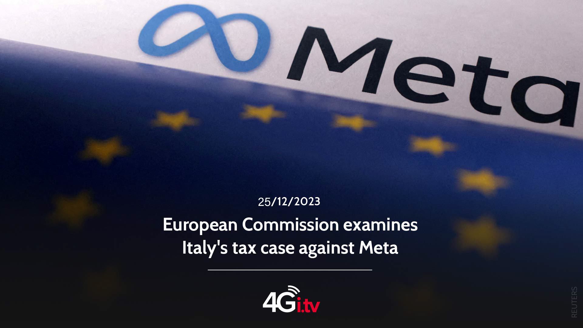 Read more about the article European Commission examines Italy’s tax case against Meta