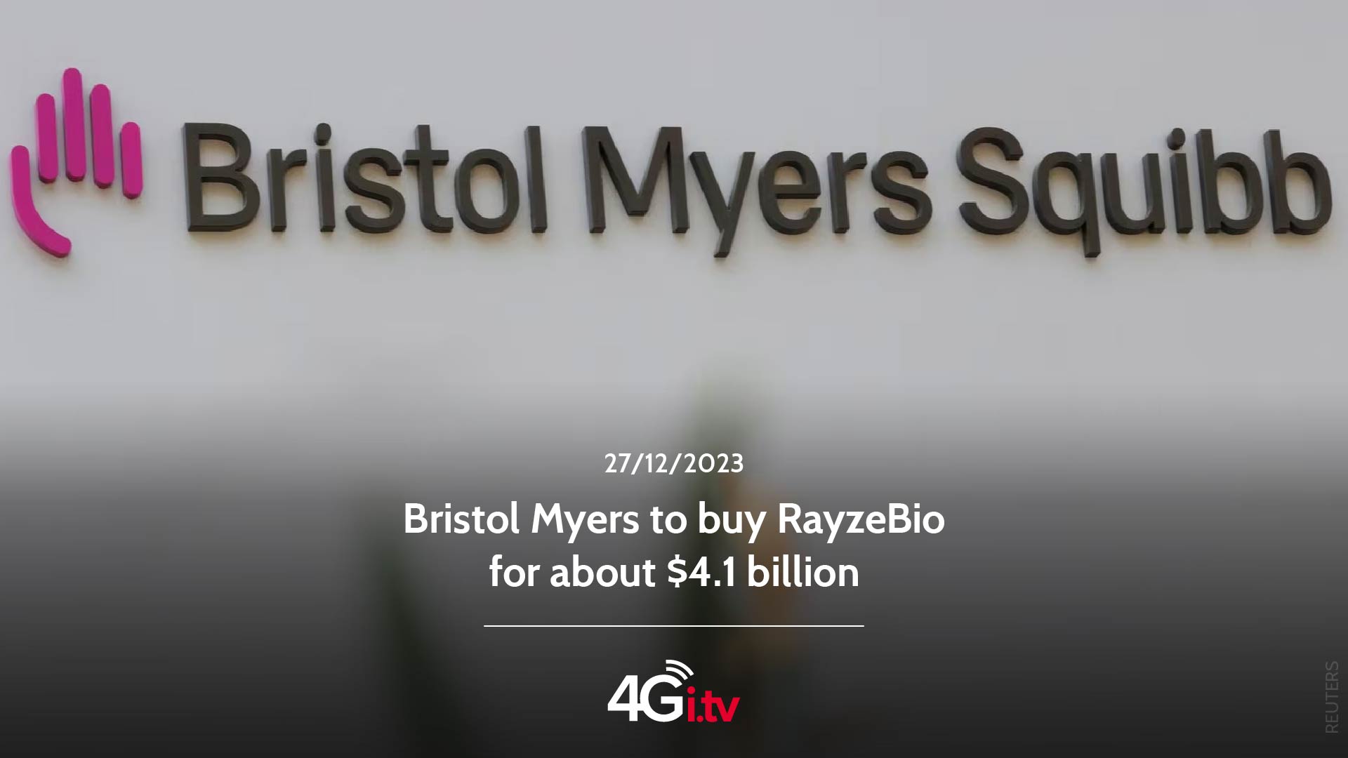 Lee más sobre el artículo Bristol Myers to buy RayzeBio for about $4.1 billion 