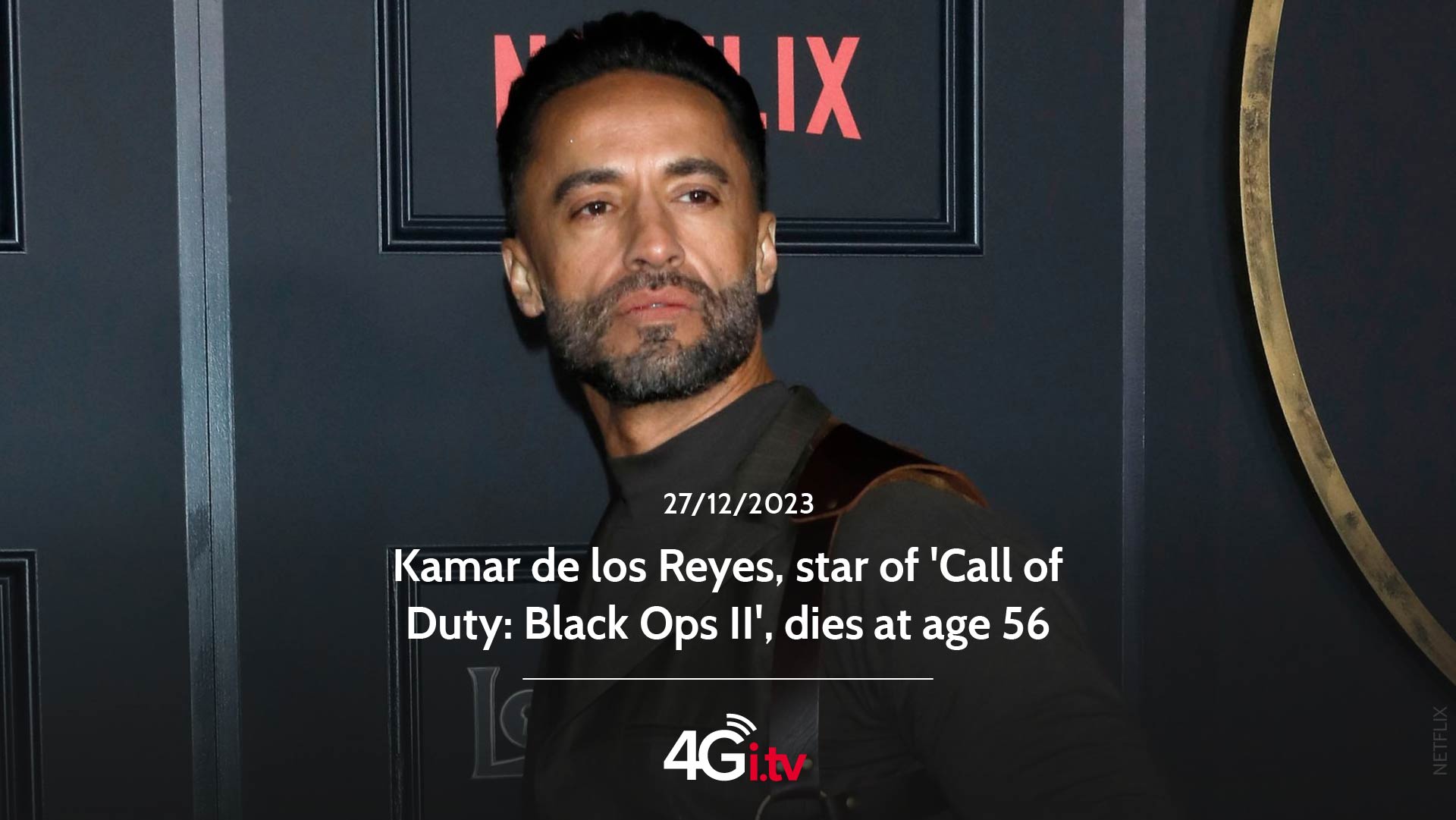 Read more about the article Kamar de los Reyes, star of ‘Call of Duty: Black Ops II’, dies at age 56
