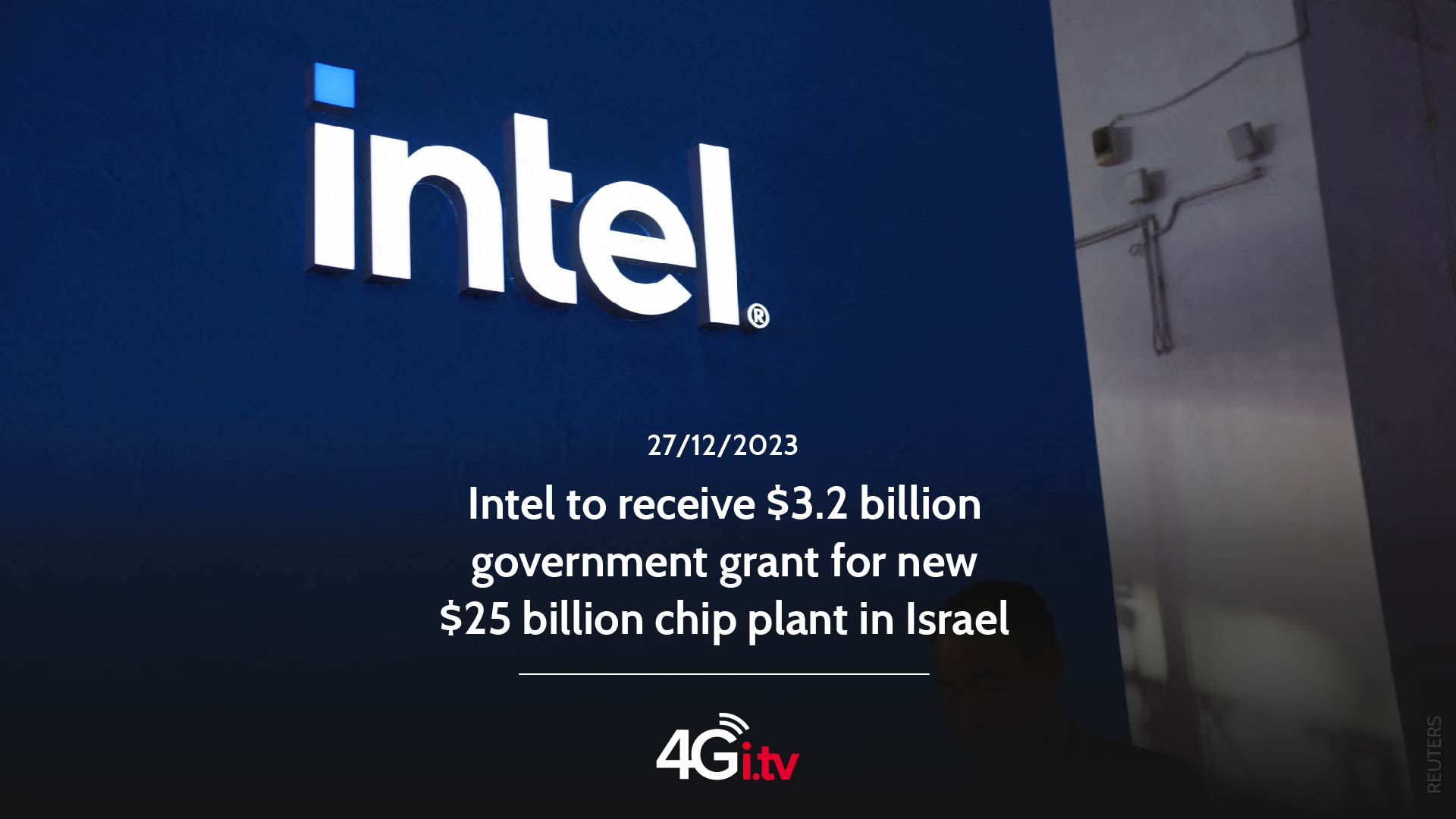 Read more about the article Intel to receive $3.2 billion government grant for new $25 billion chip plant in Israel