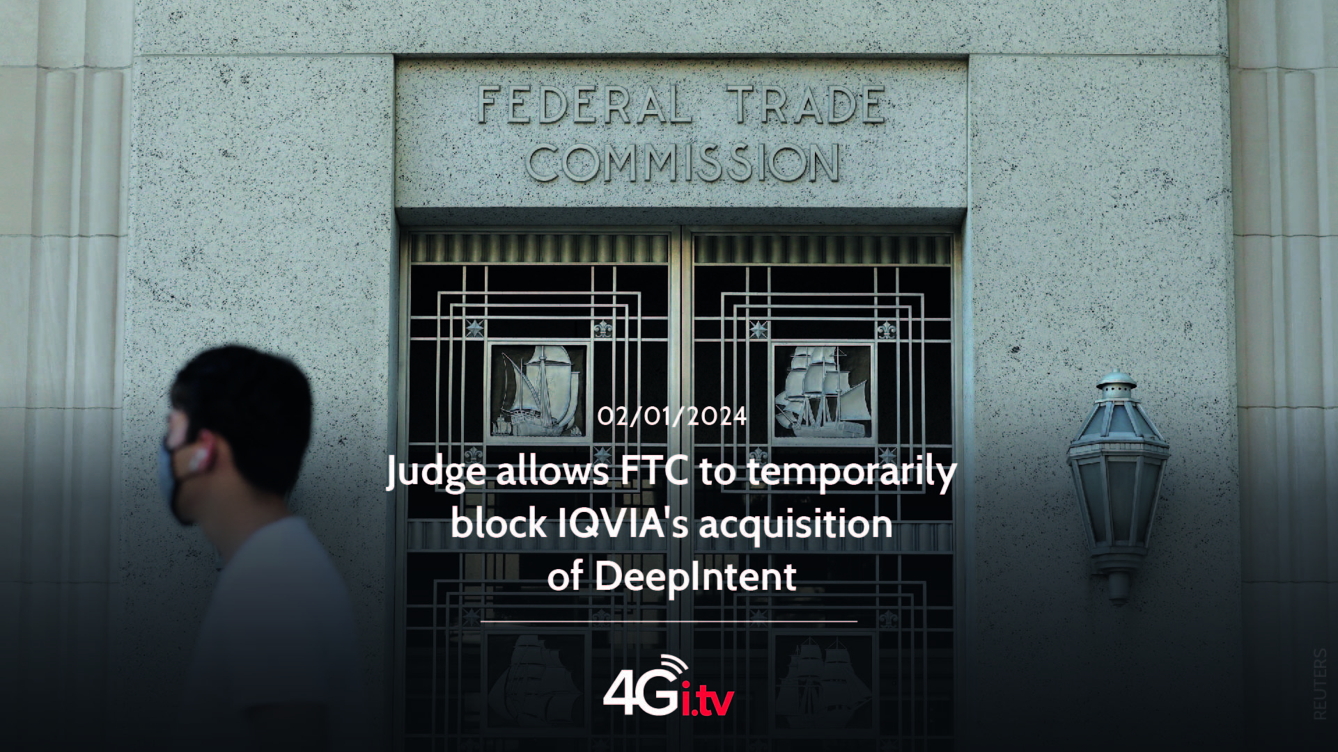 Read more about the article Judge allows FTC to temporarily block IQVIA’s acquisition of DeepIntent