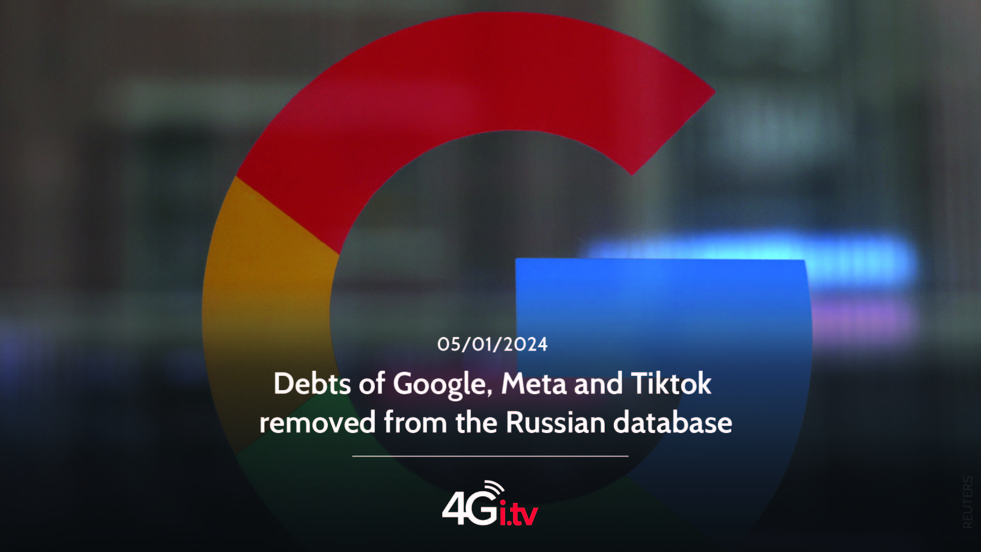 Read more about the article Debts of Google, Meta and Tiktok removed from the Russian database