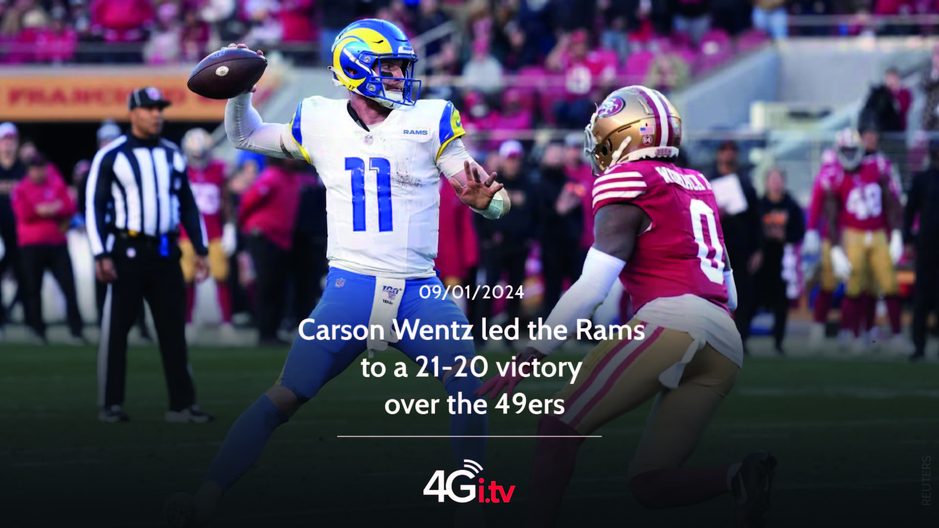 Read more about the article Carson Wentz led the Rams to a 21-20 victory over the 49ers