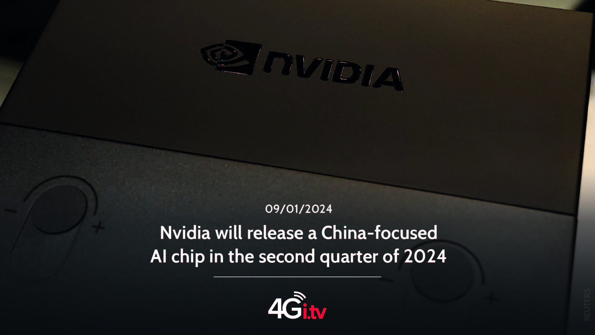 Read more about the article Nvidia will release a China-focused AI chip in the second quarter of 2024 