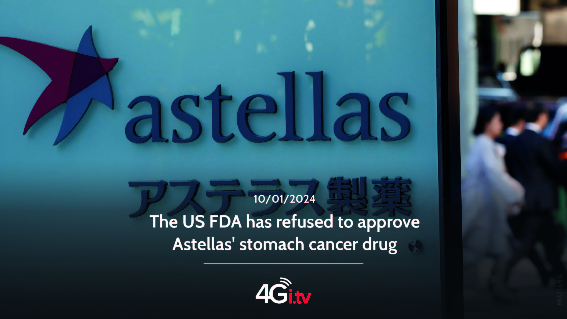 Lee más sobre el artículo The US FDA has refused to approve Astellas’ stomach cancer drug