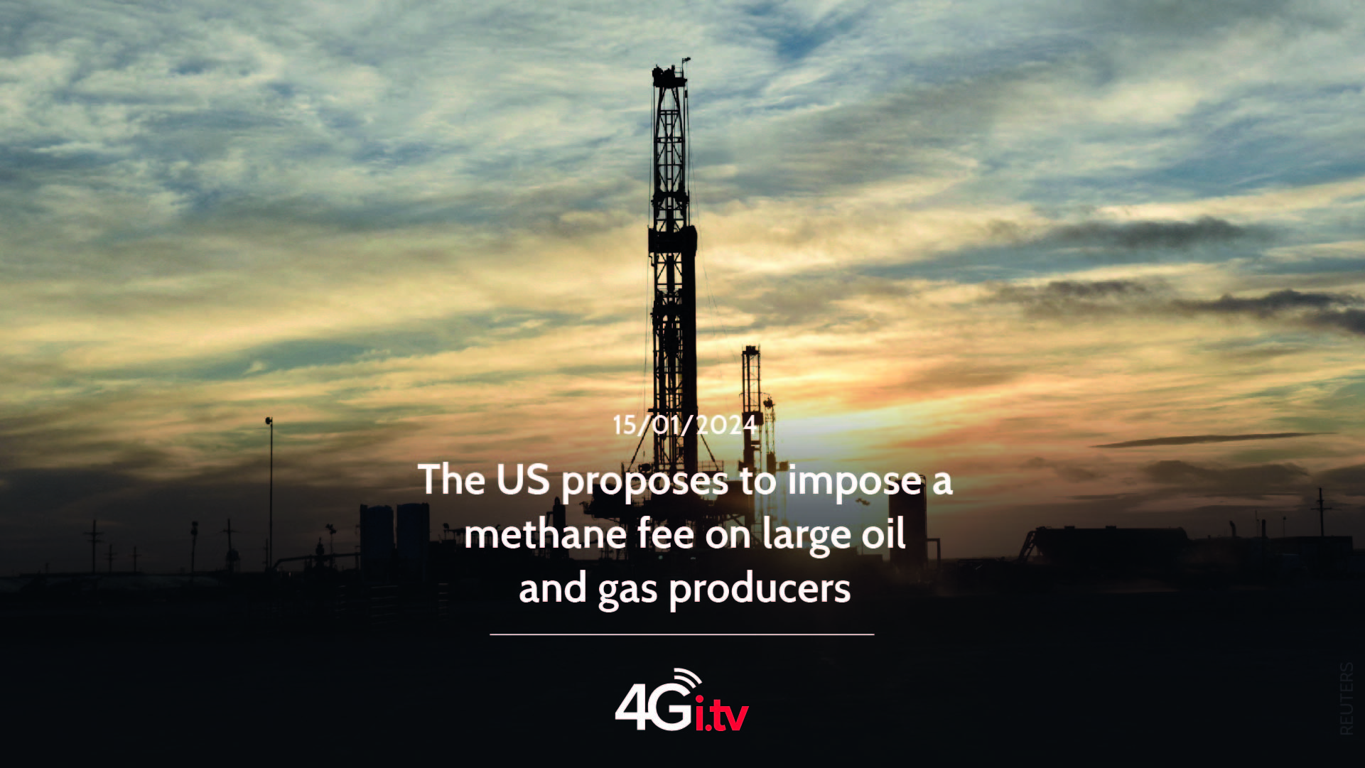 Read more about the article The US proposes to impose a methane fee on large oil and gas producers 