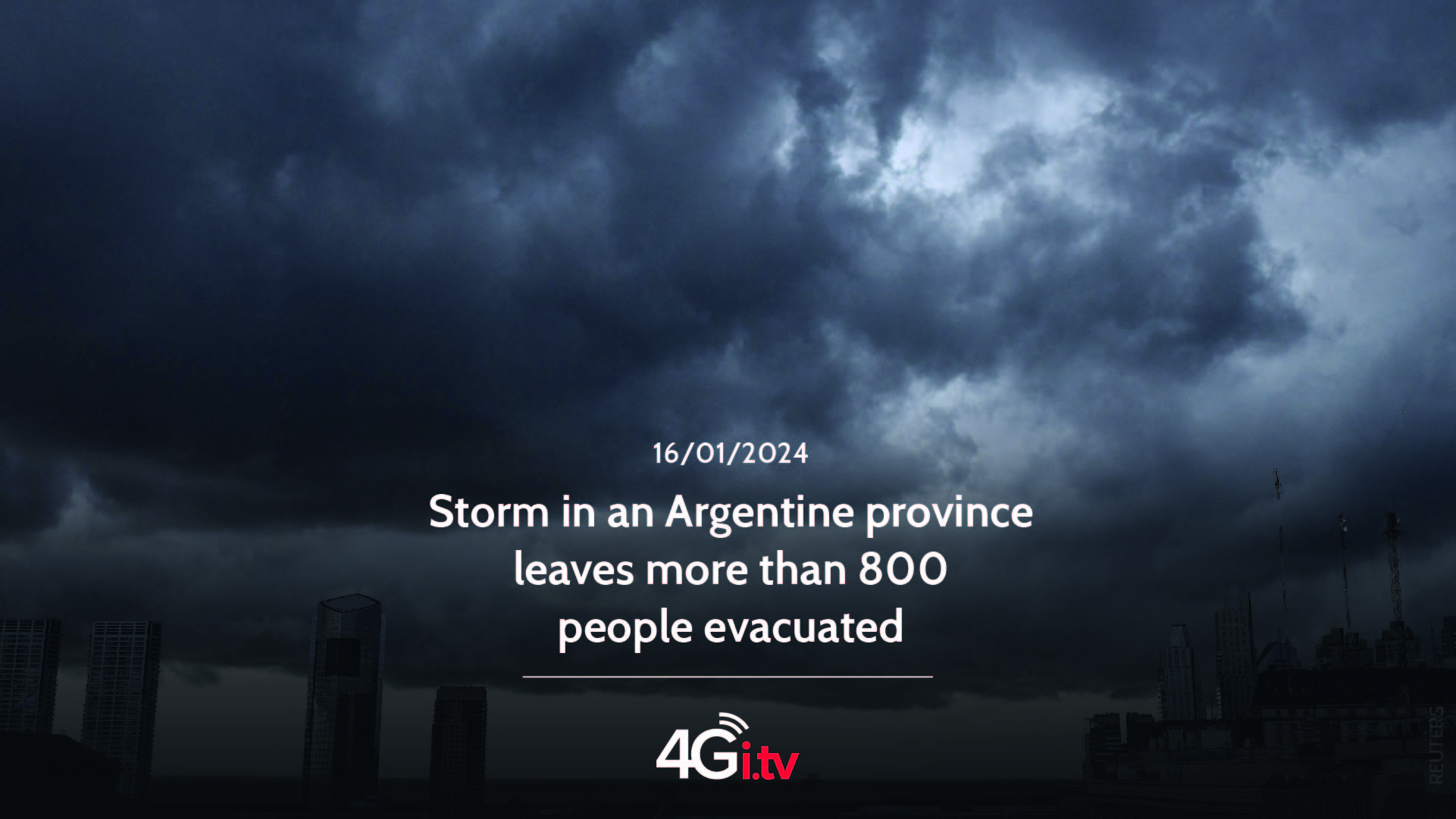 Lee más sobre el artículo Storm in an Argentine province leaves more than 800 people evacuated