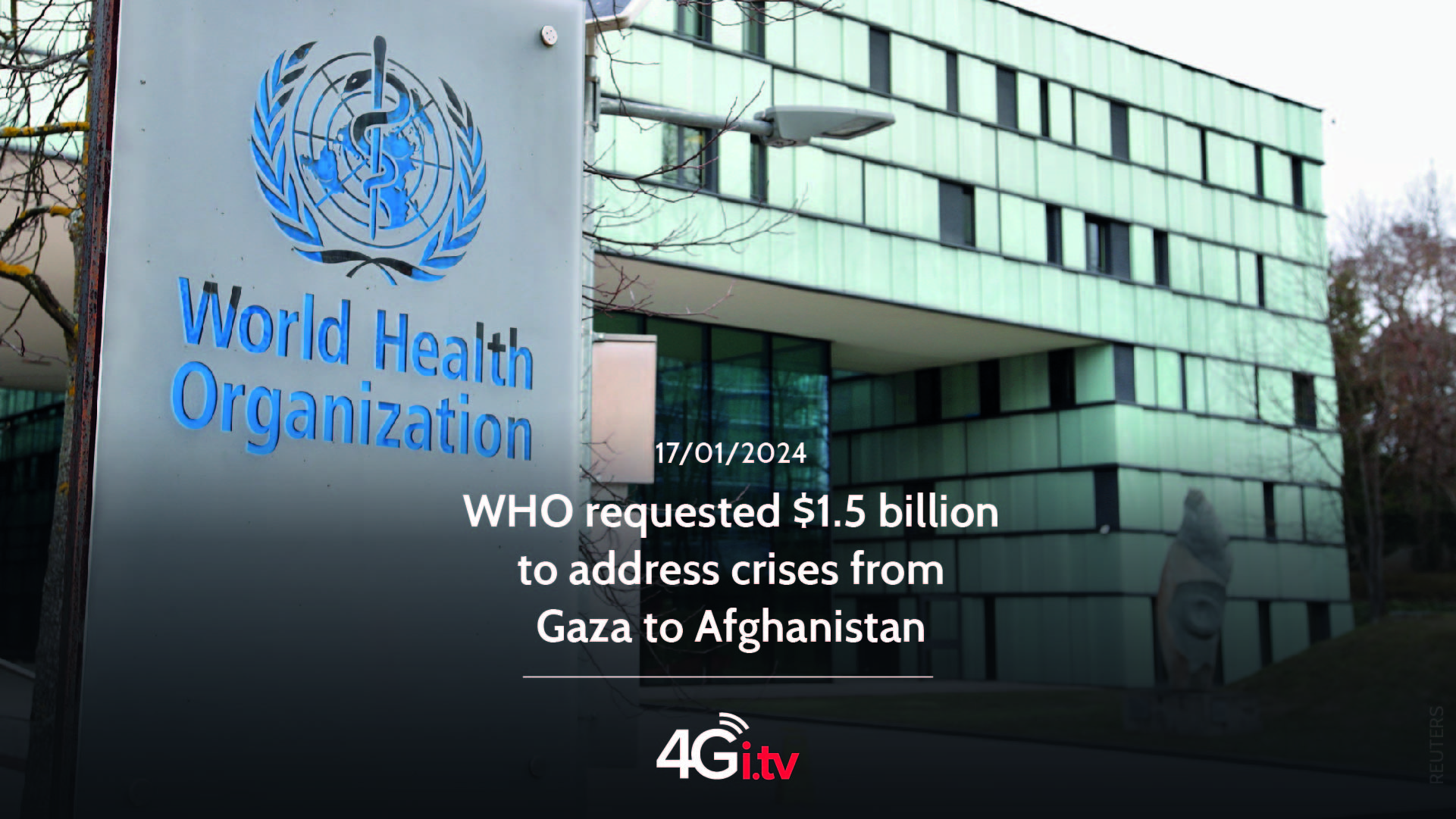 Lee más sobre el artículo WHO requested $1.5 billion to address crises from Gaza to Afghanistan