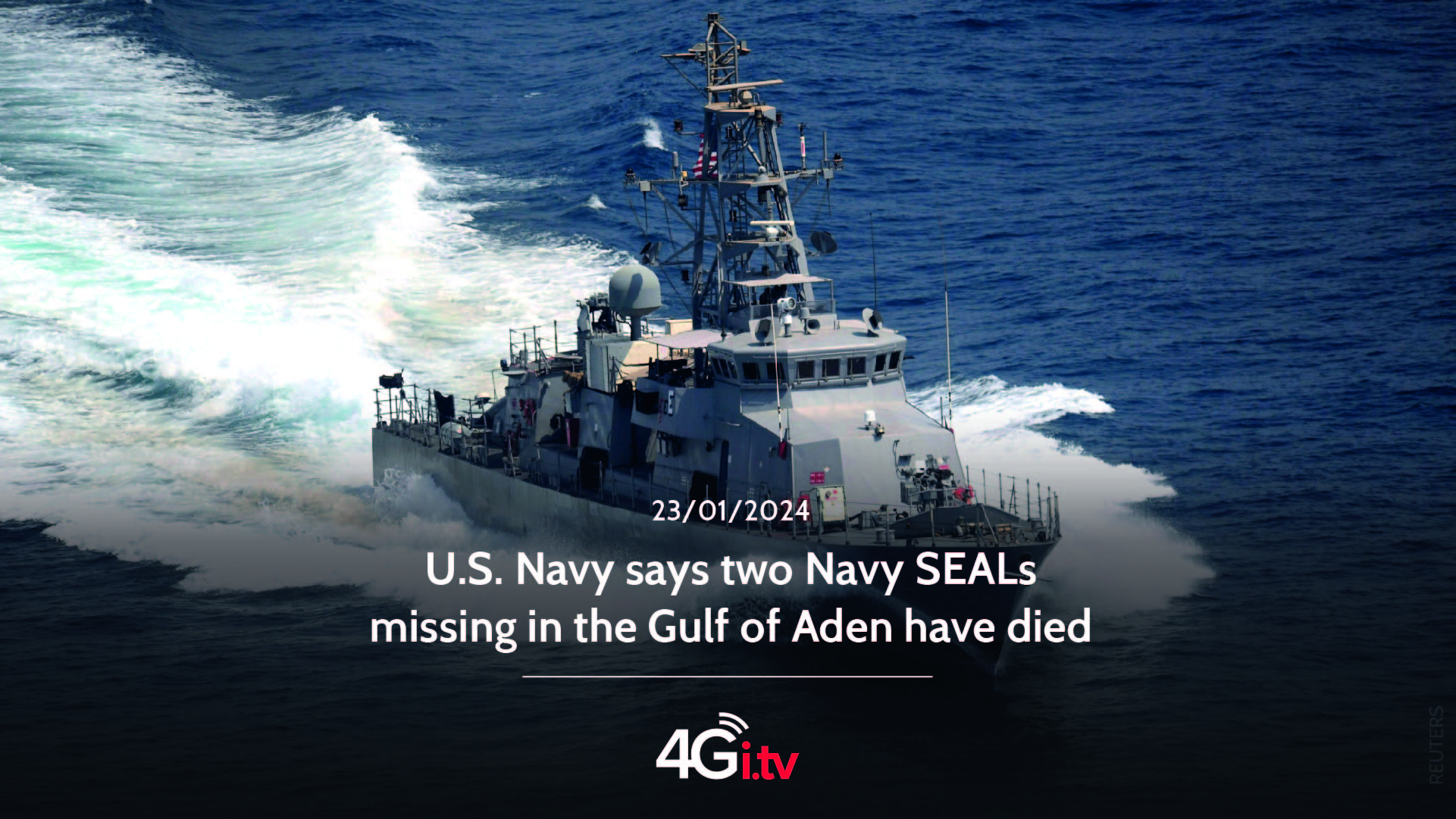 Read more about the article U.S. Navy says two Navy SEALs missing in the Gulf of Aden have died 