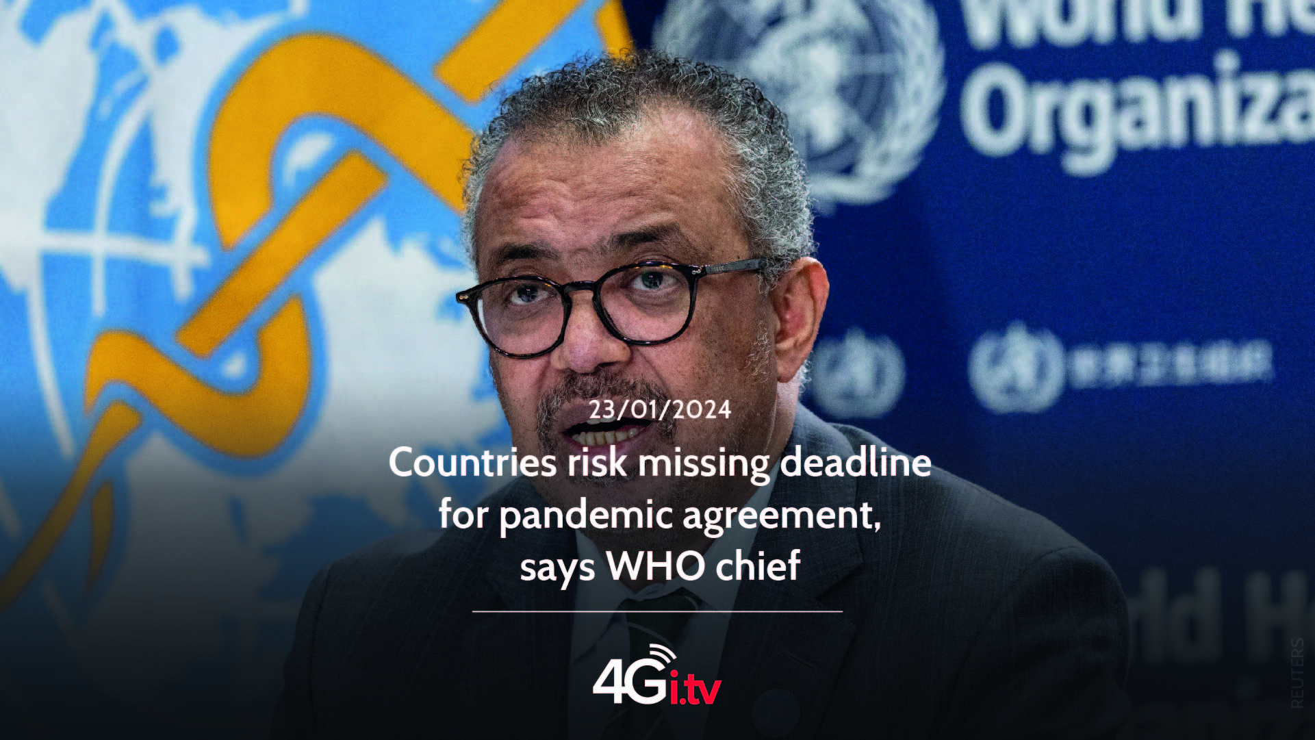 Read more about the article Countries risk missing deadline for pandemic agreement, says WHO chief