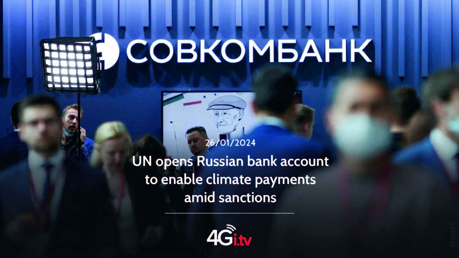 Подробнее о статье UN opens Russian bank account to enable climate payments amid sanctions