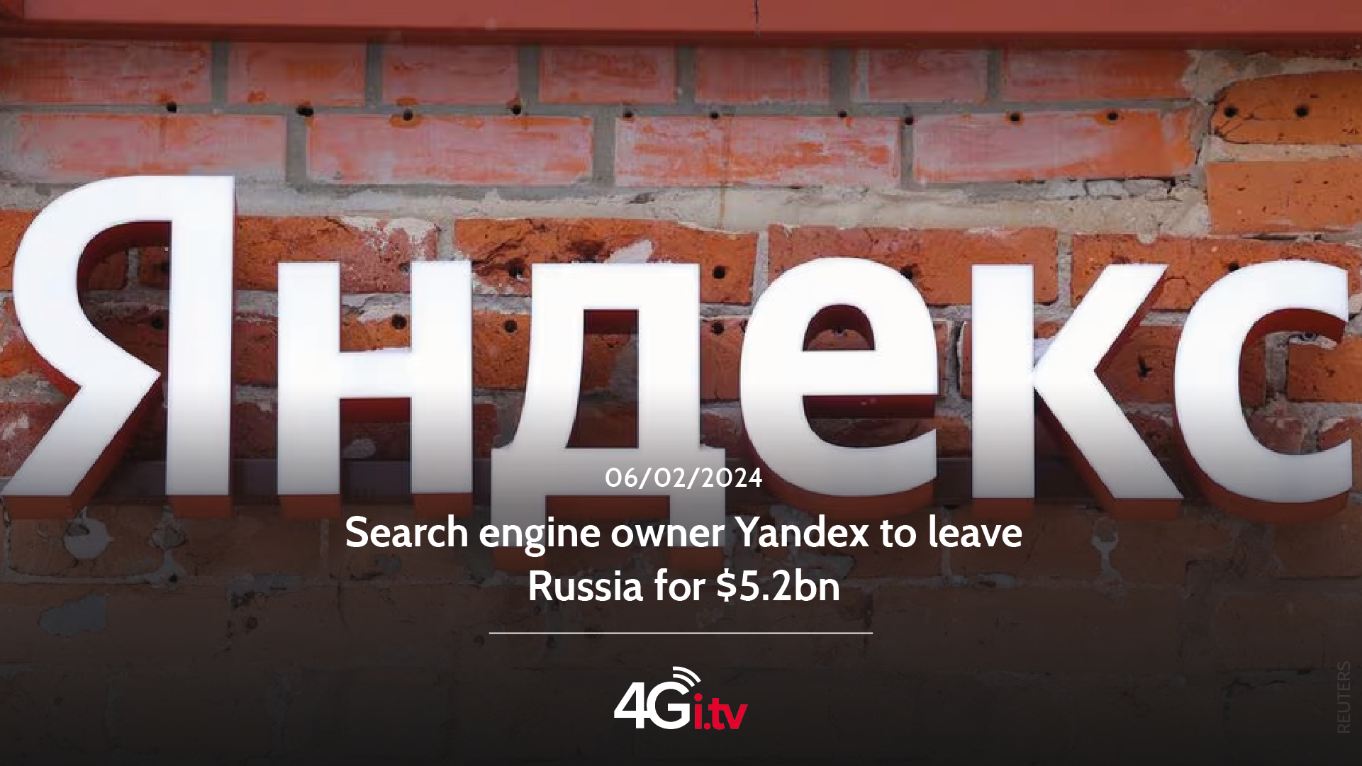 Read more about the article Search engine owner Yandex to leave Russia for $5.2bn