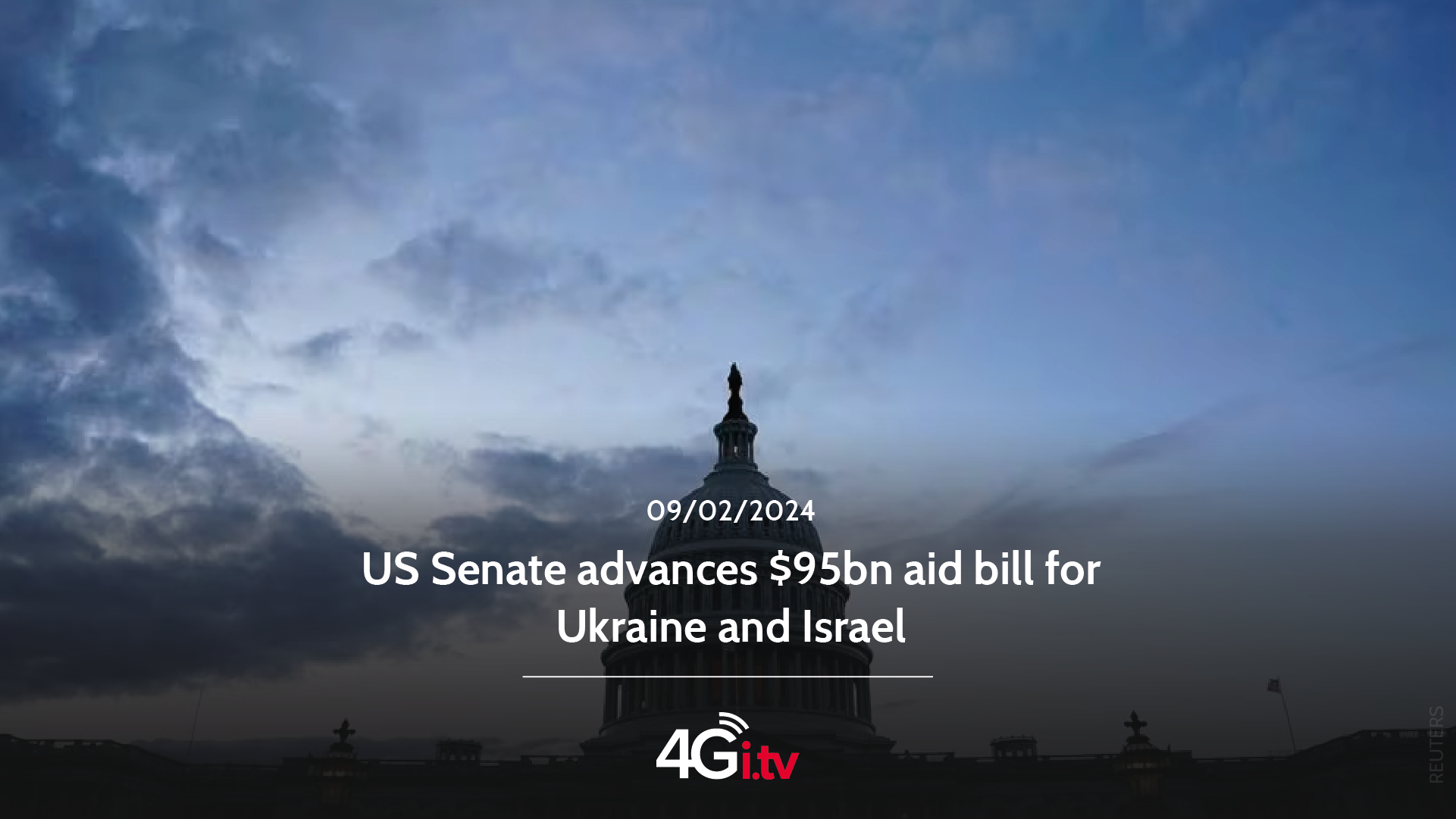 Lee más sobre el artículo US Senate advances $95bn aid bill for Ukraine and Israel 