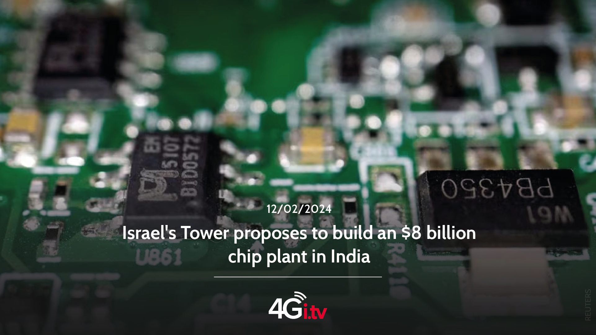 Read more about the article Israel’s Tower proposes to build an $8 billion chip plant in India